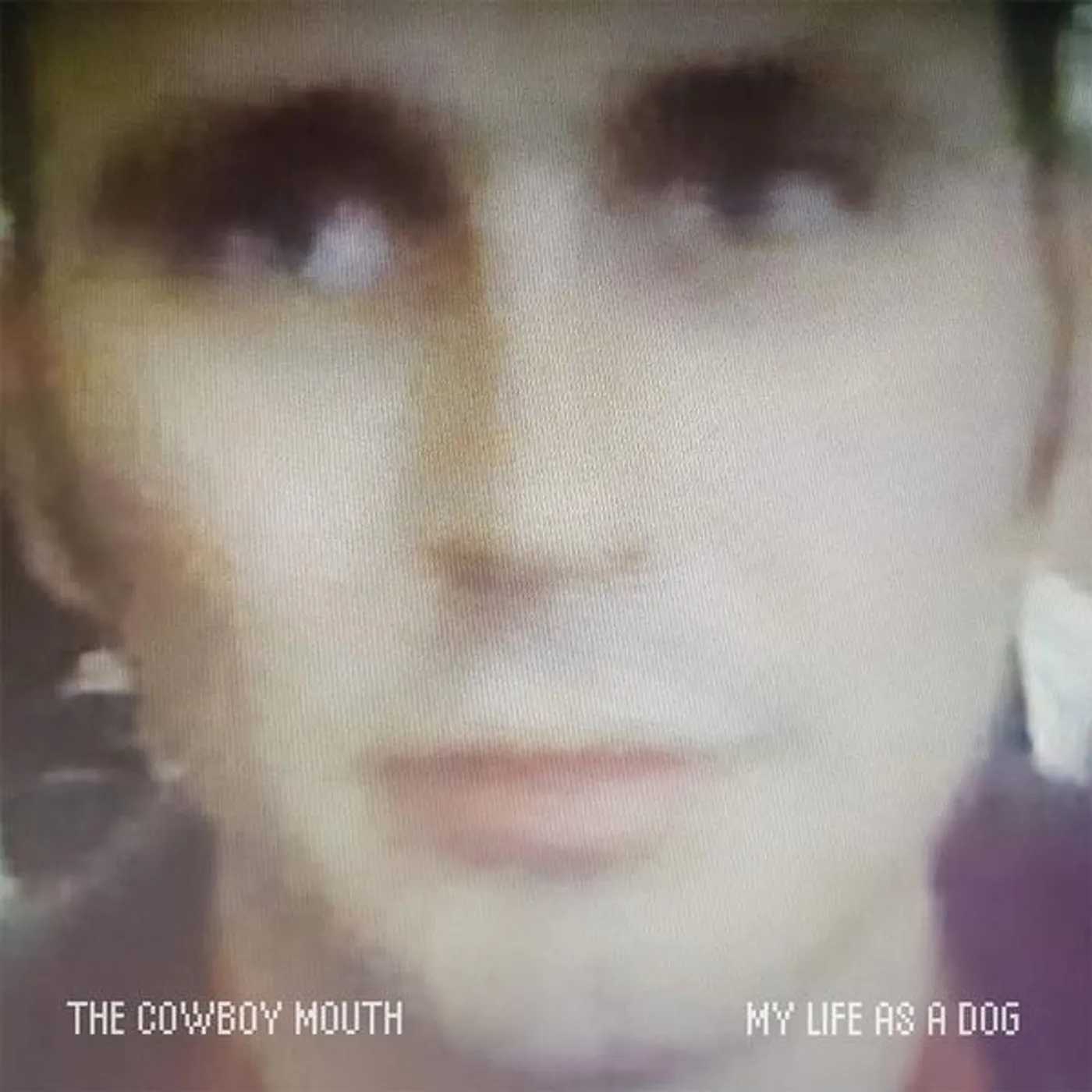Cowboy Mouth MY LIFE AS A DOG Vinyl Record