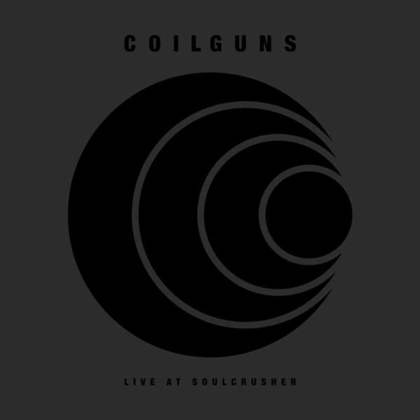 Coilguns LIVE AT SOULCRUSHER CD