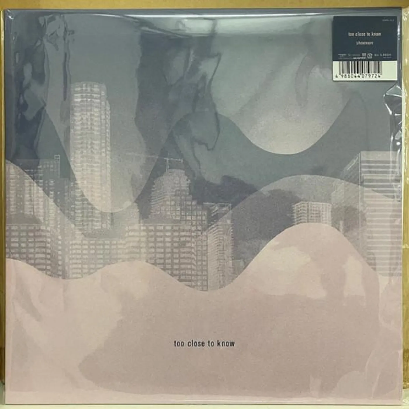 showmore TOO CLOSE TO KNOW Vinyl Record