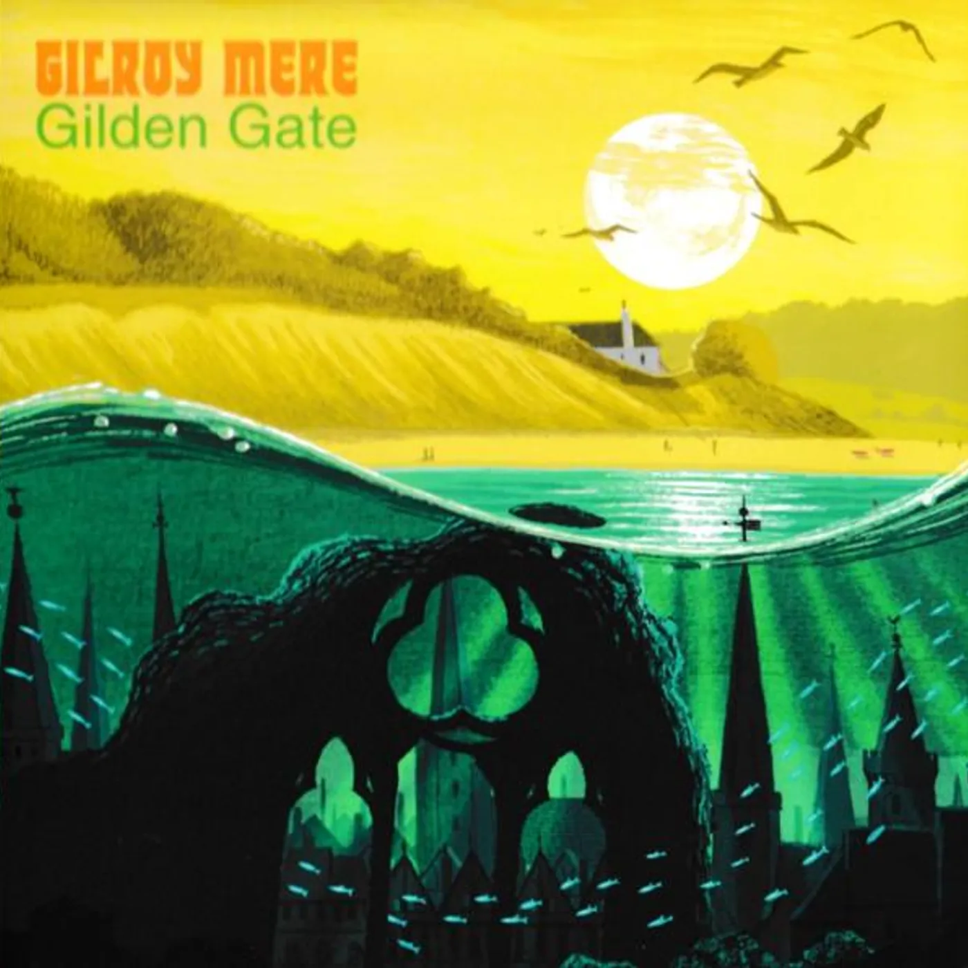 Gilroy Mere GILDEN GATE CD