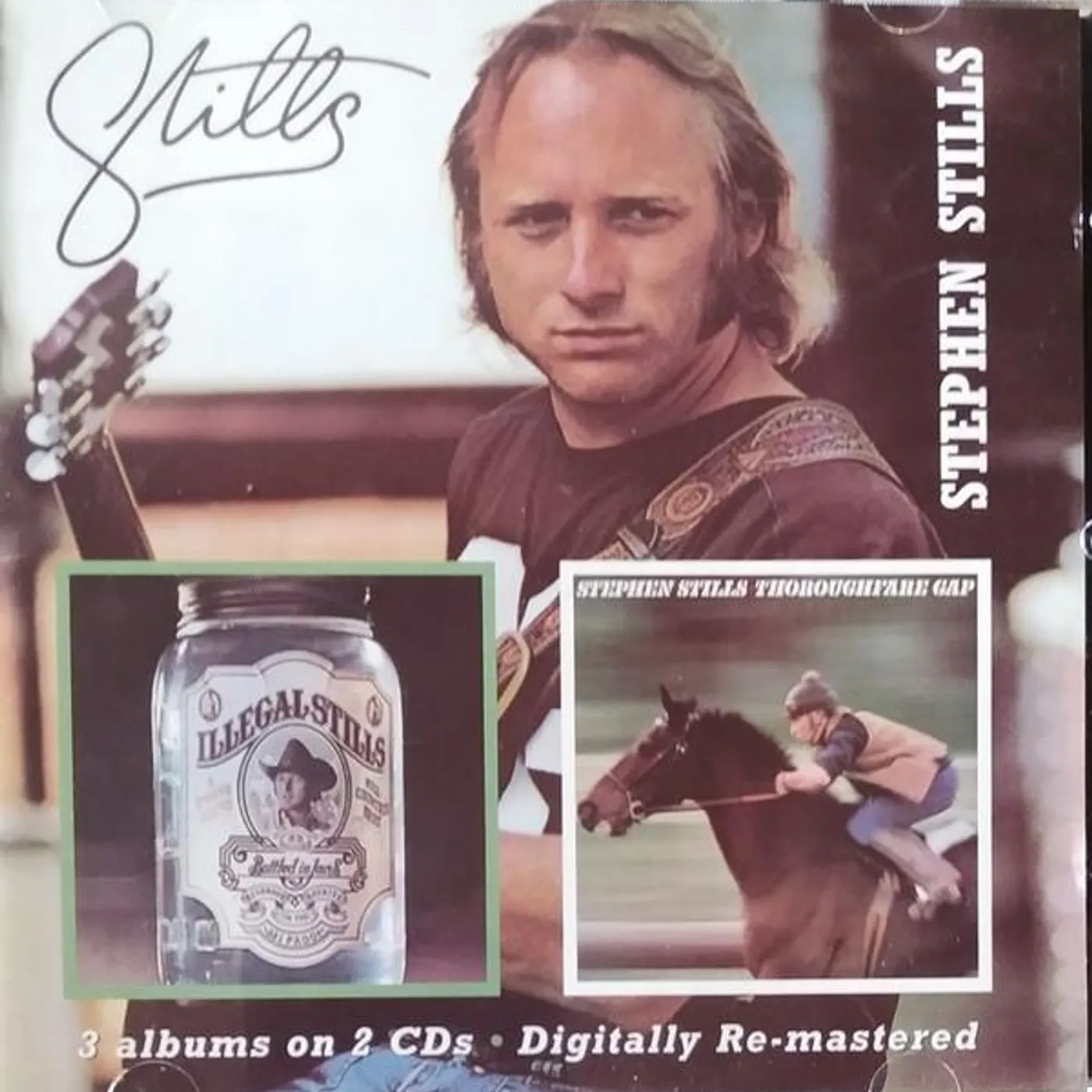 Stephen Stills STILLS / ILLEGAL STILLS / THOROUGHFARE GAP (REMASTERED) CD