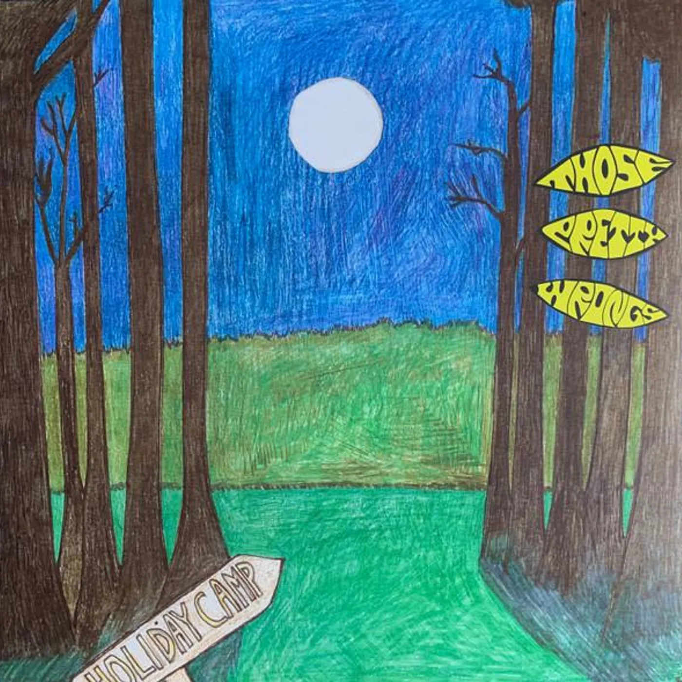 Those Pretty Wrongs HOLIDAY CAMP Vinyl Record