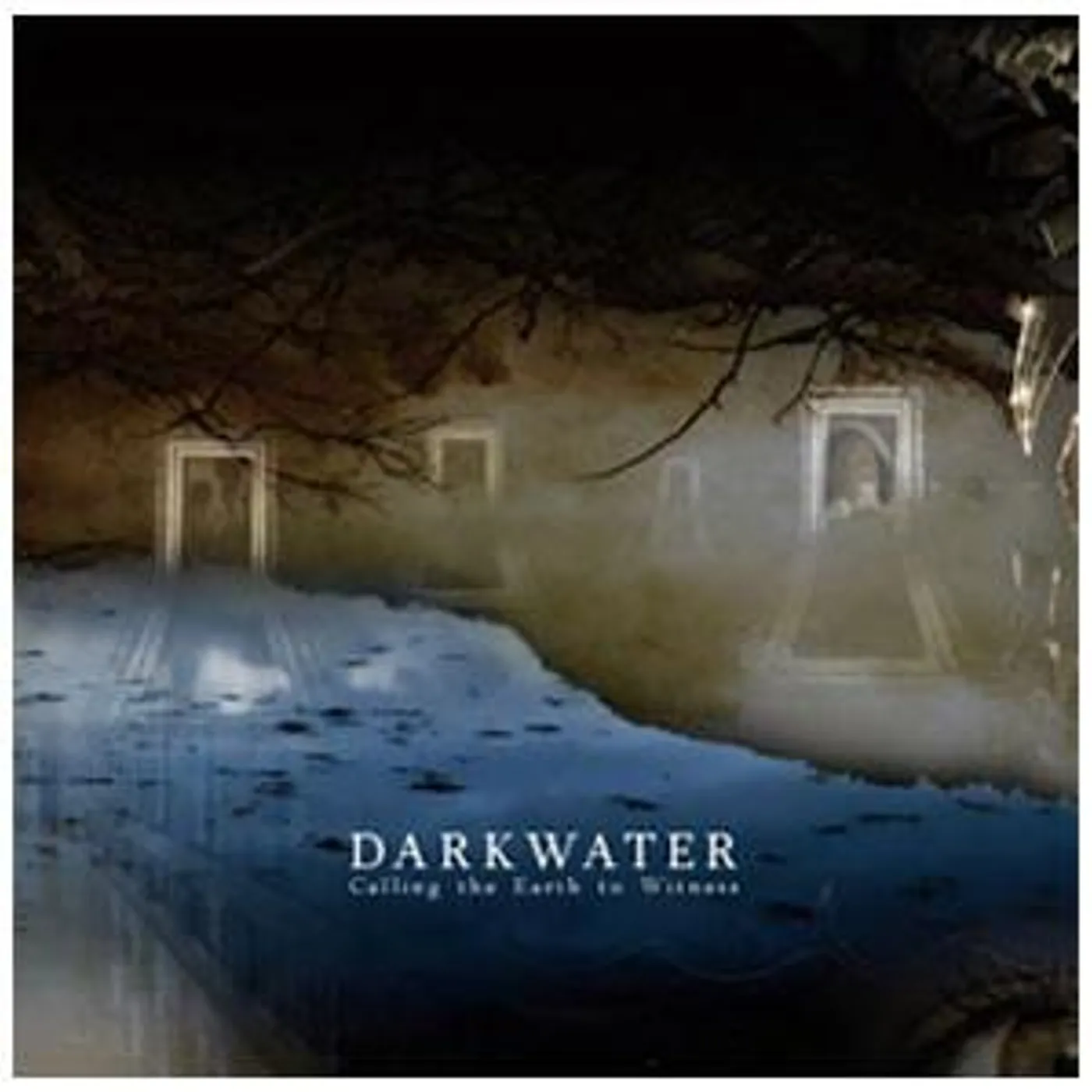 Darkwater CALLING THE EARTH TO WITNESS CD