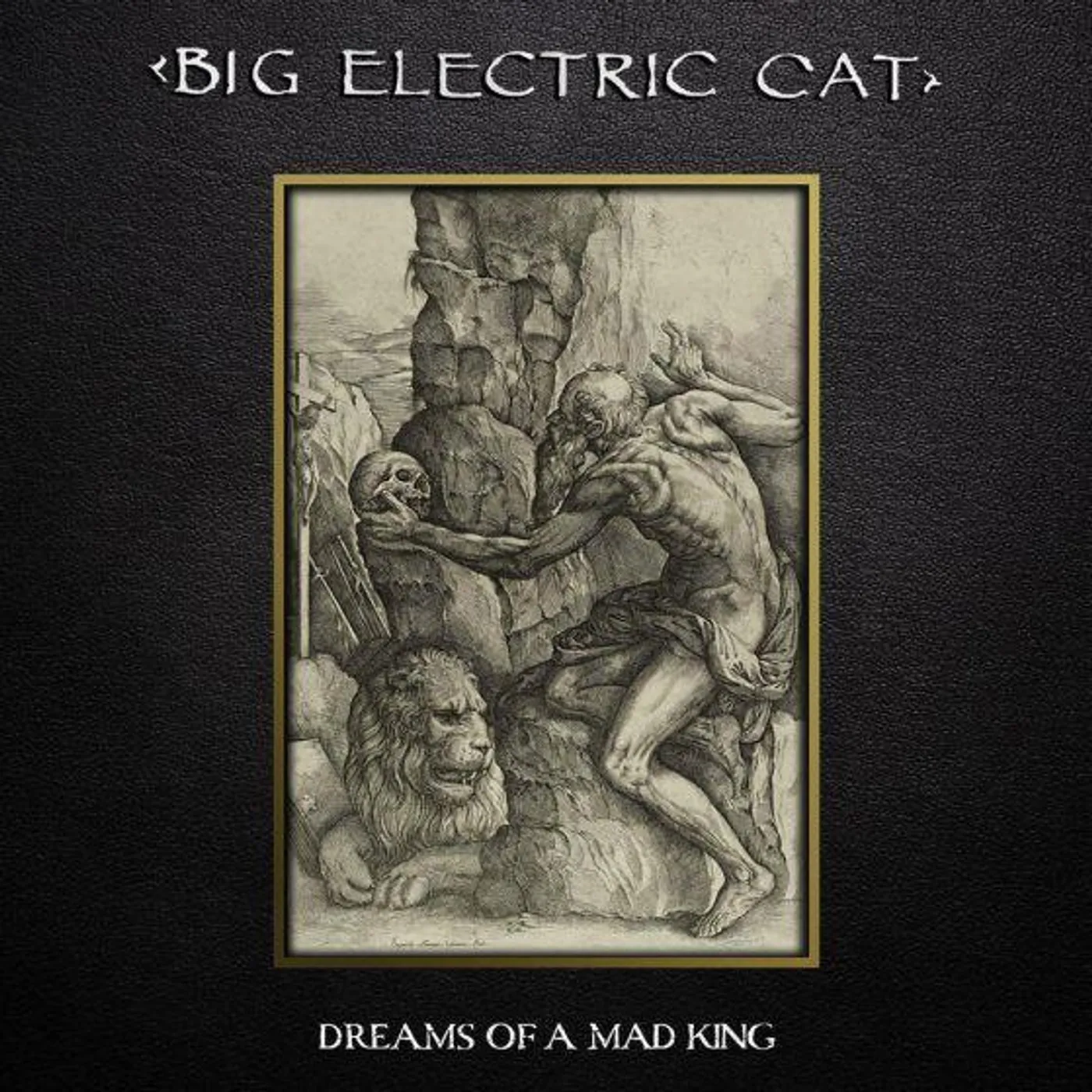 Big Electric Cat DREAMS OF A MAD KING Vinyl Record