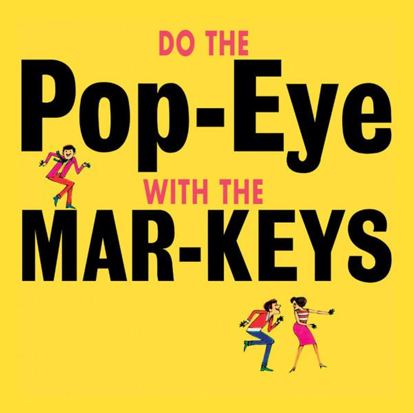 The Mar-Keys Do The Pop-Eye Vinyl Record
