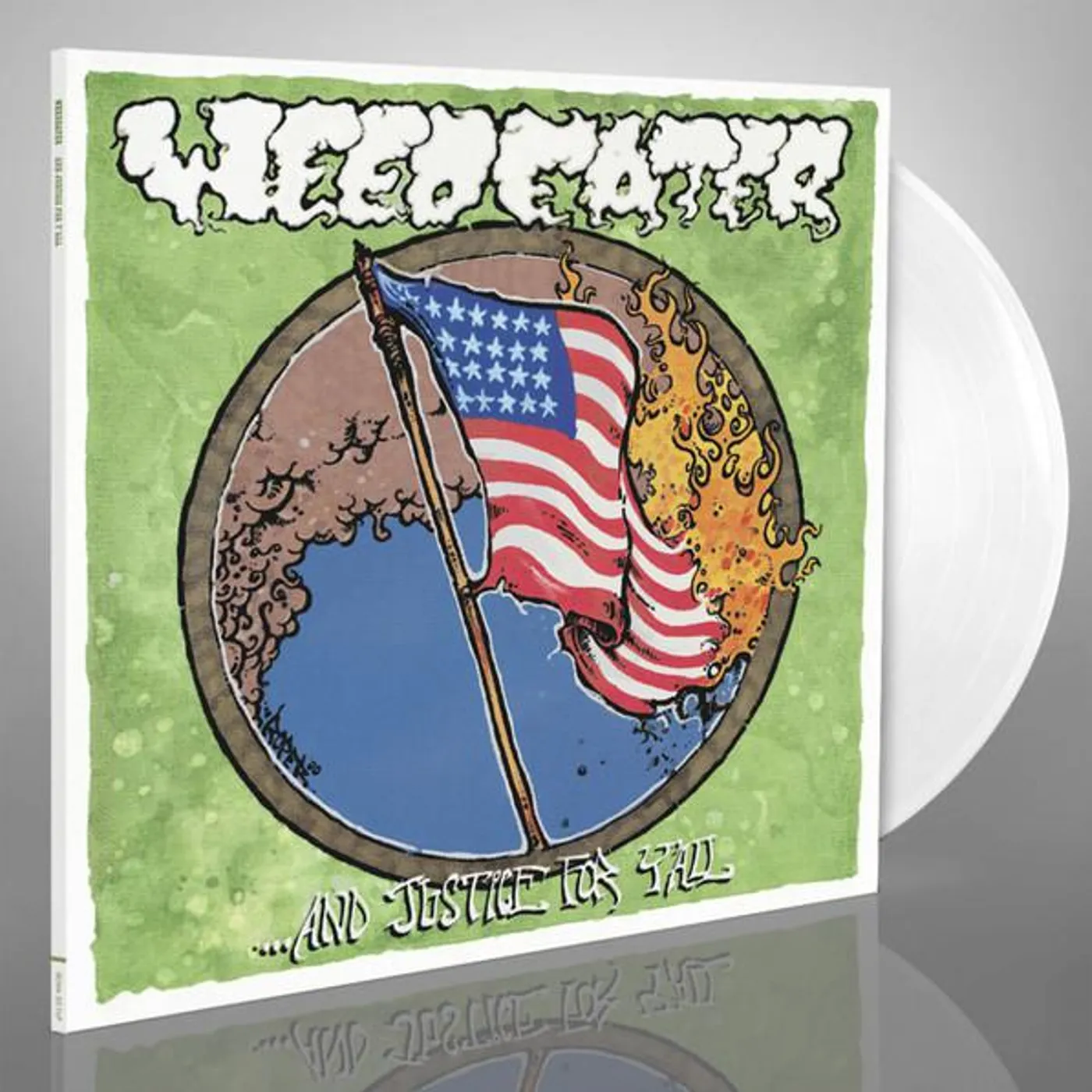 Weedeater AND JUSTICE FOR Y'ALL (LIMITED/OPAQUE WHITE VINYL) Vinyl Record