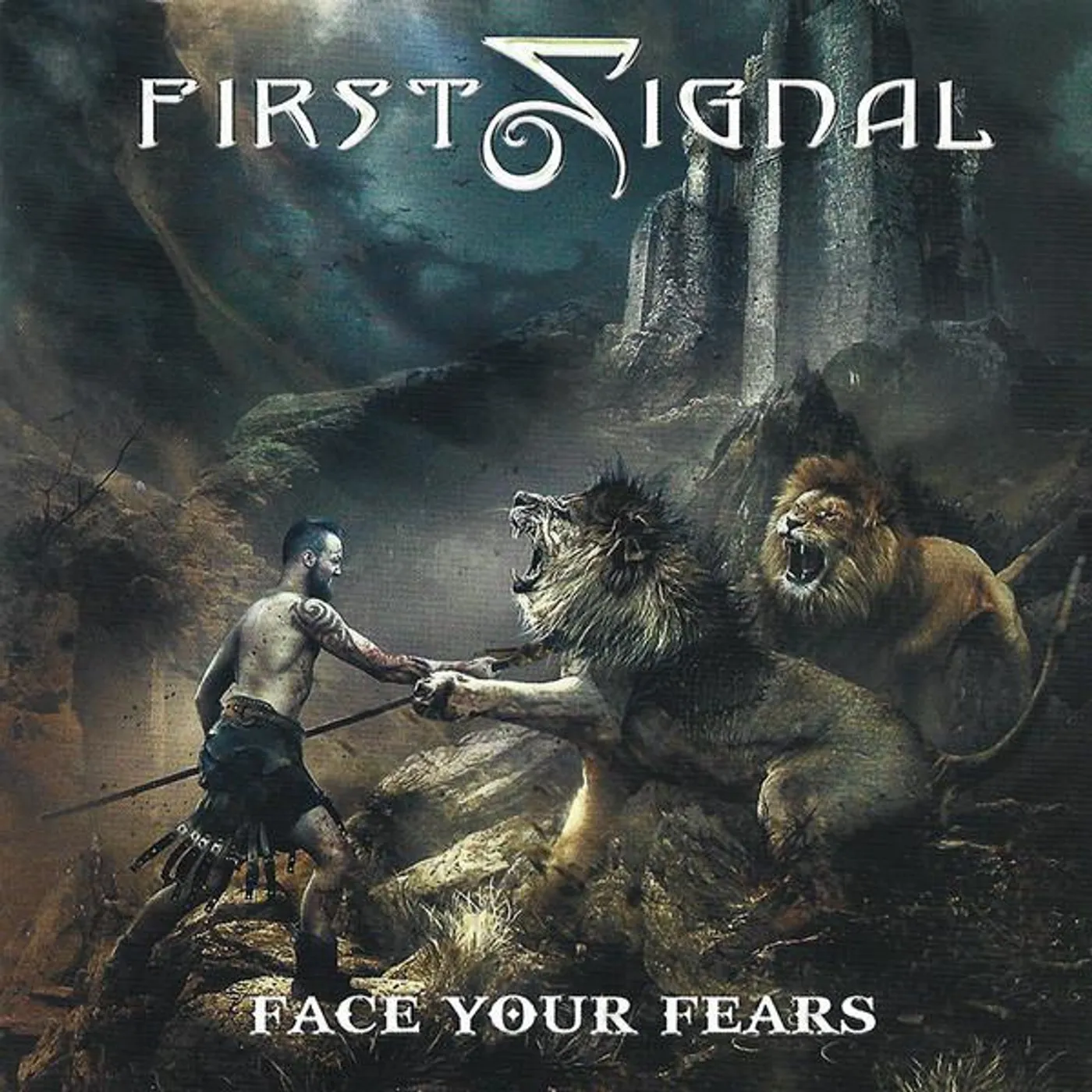 First Signal FACE YOUR FEARS CD