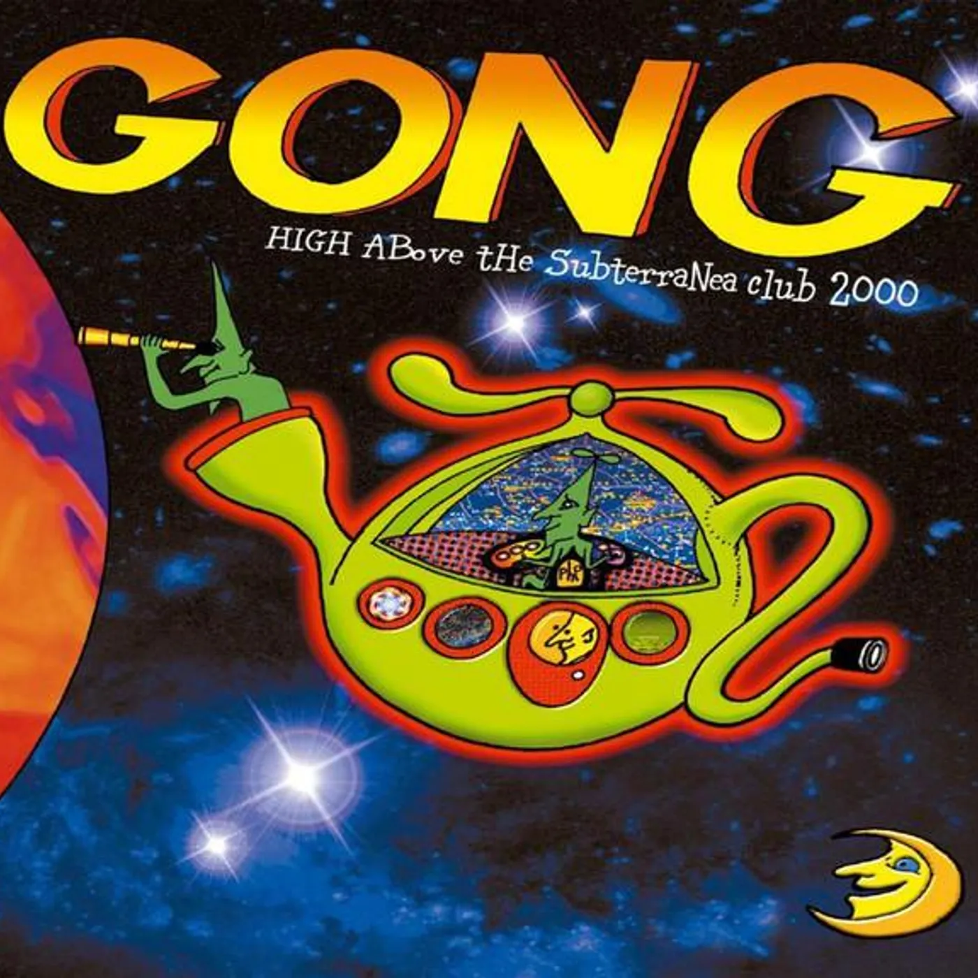 Gong HIGH ABOVE THE SUBTERRANEA CLUB 2000 CD