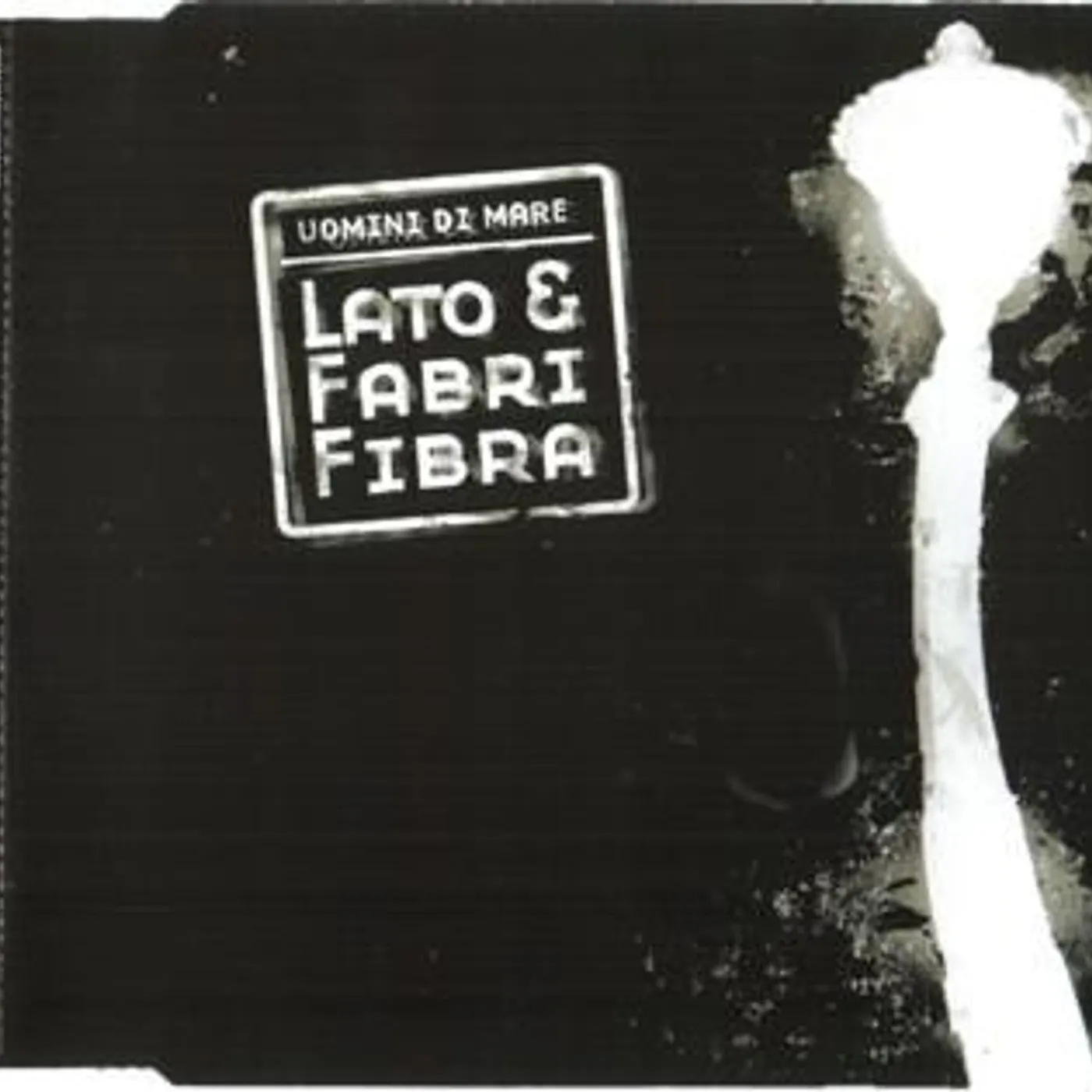 Uomini Di Mare LATO & FABRI FIBRA CD
