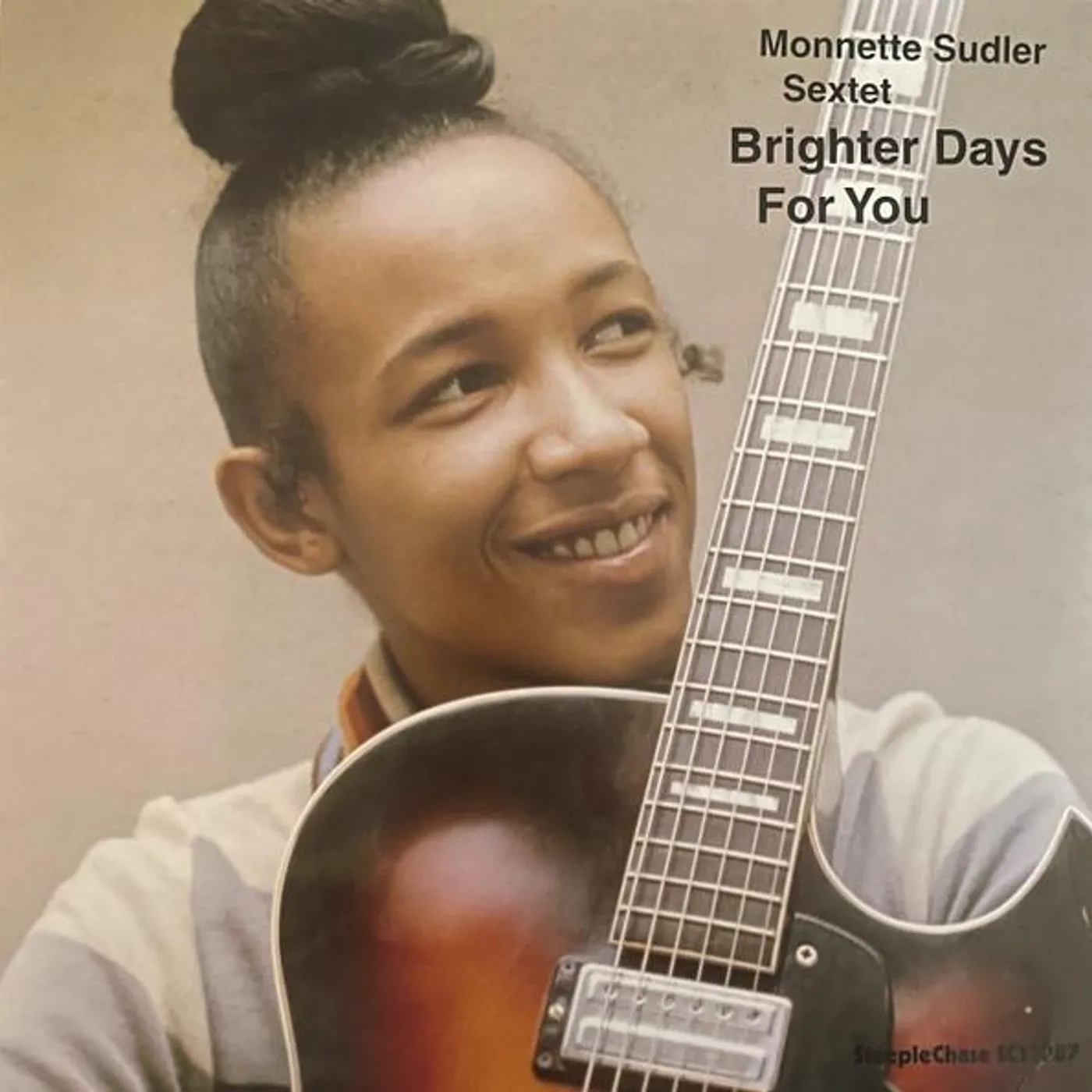 Monnette Sudler BRIGHTER DAYS FOR YOU Vinyl Record