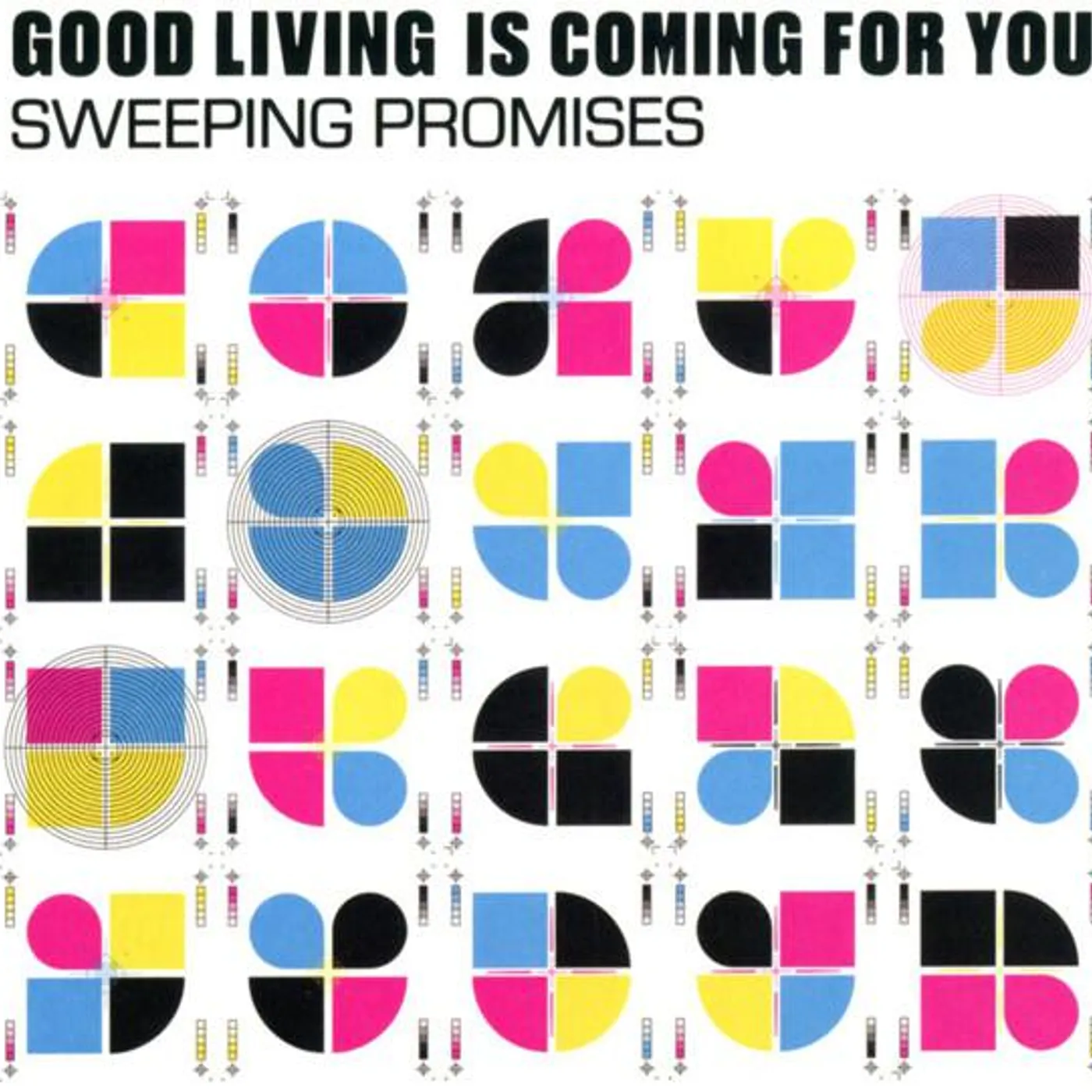 Sweeping Promises GOOD LIVING IS COMING FOR YOU CD