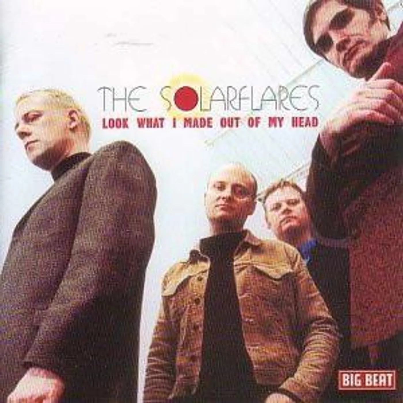 The Solarflares LOOK WHAT I MADE OUT OF MY HEAD Vinyl Record