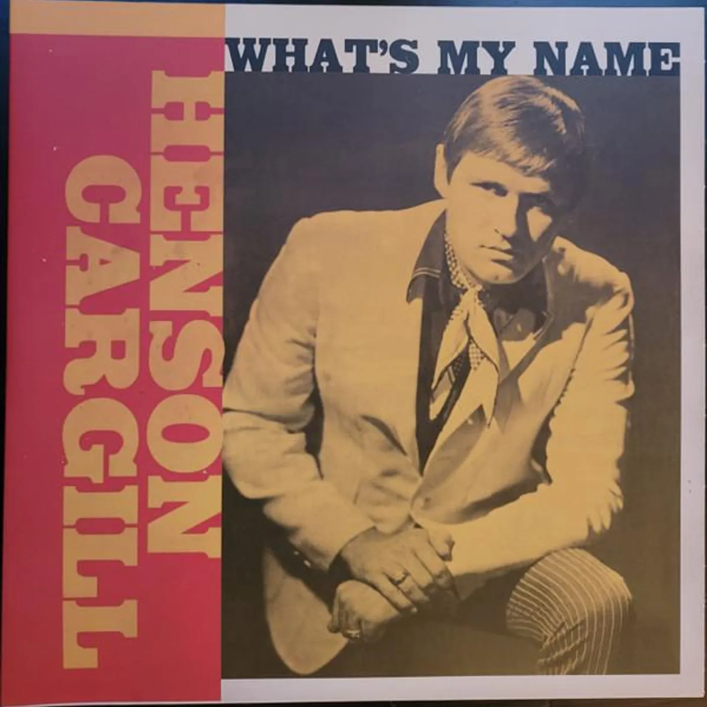 Henson Cargill What's My Name (1967-1970) Vinyl Record