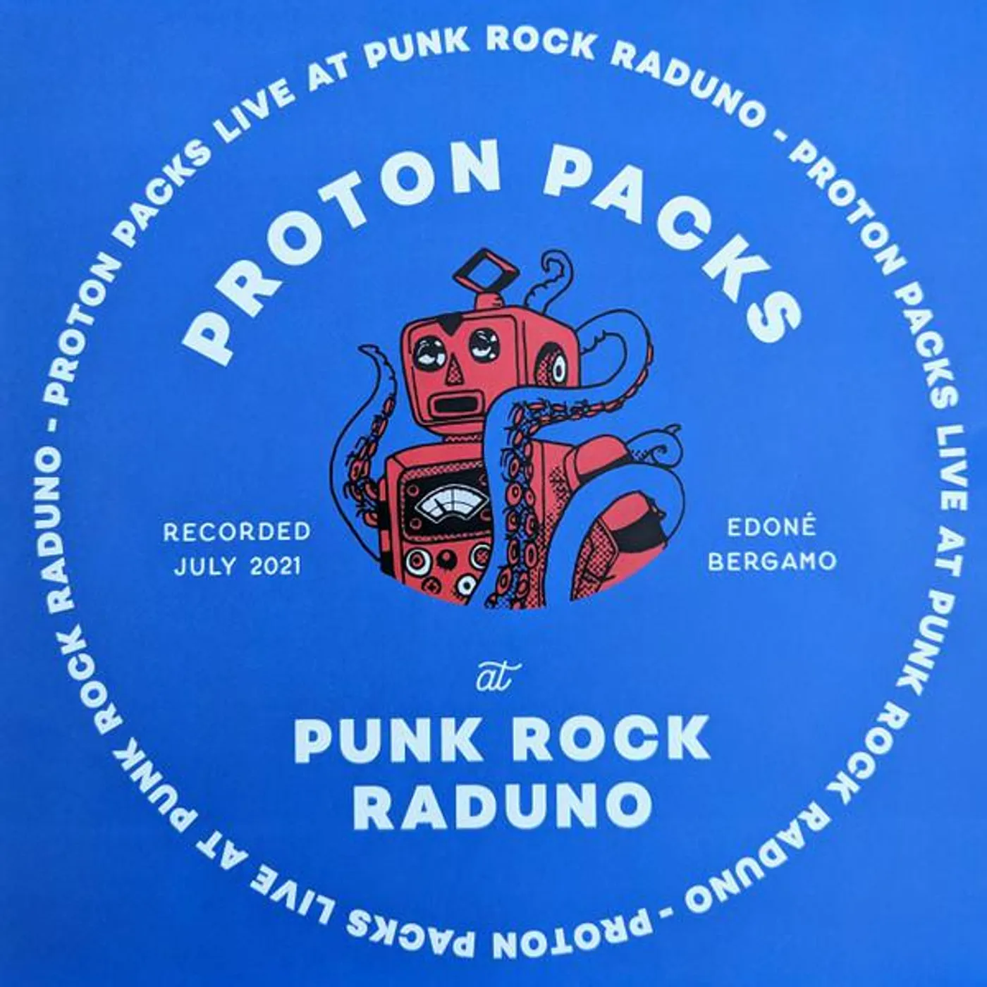 Proton Packs LIVE AT PUNK ROCK RADUNO Vinyl Record