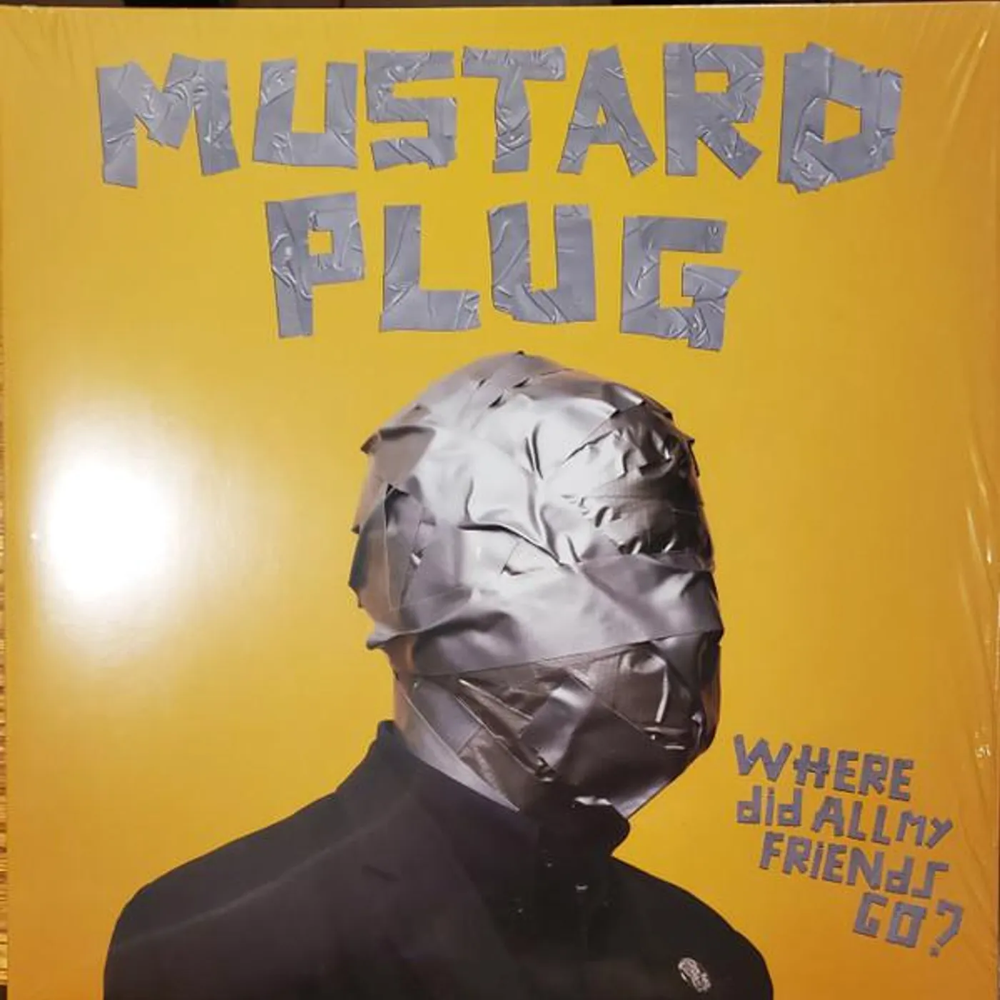 Mustard Plug WHERE DID ALL MY FRIENDS GO? Vinyl Record