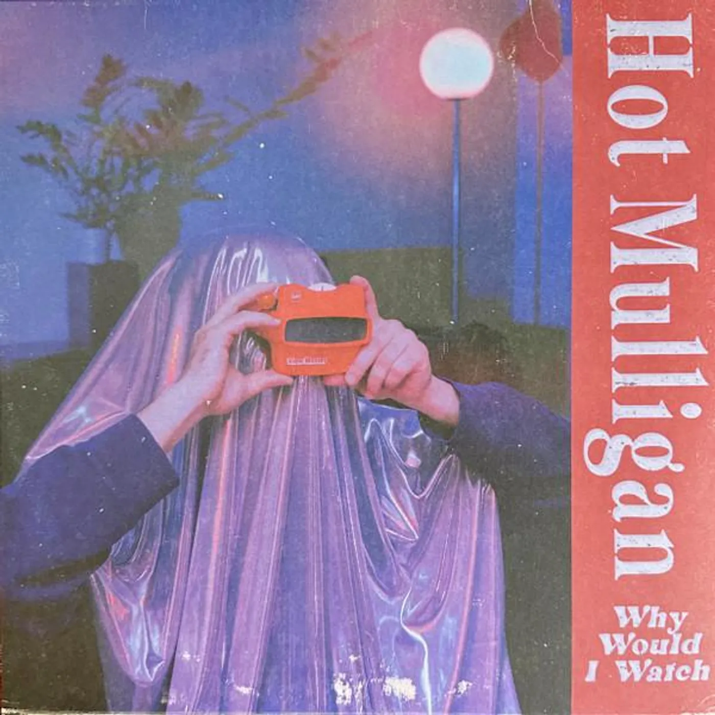 Hot Mulligan WHY WOULD I WATCH (BLUE VINYL) Vinyl Record