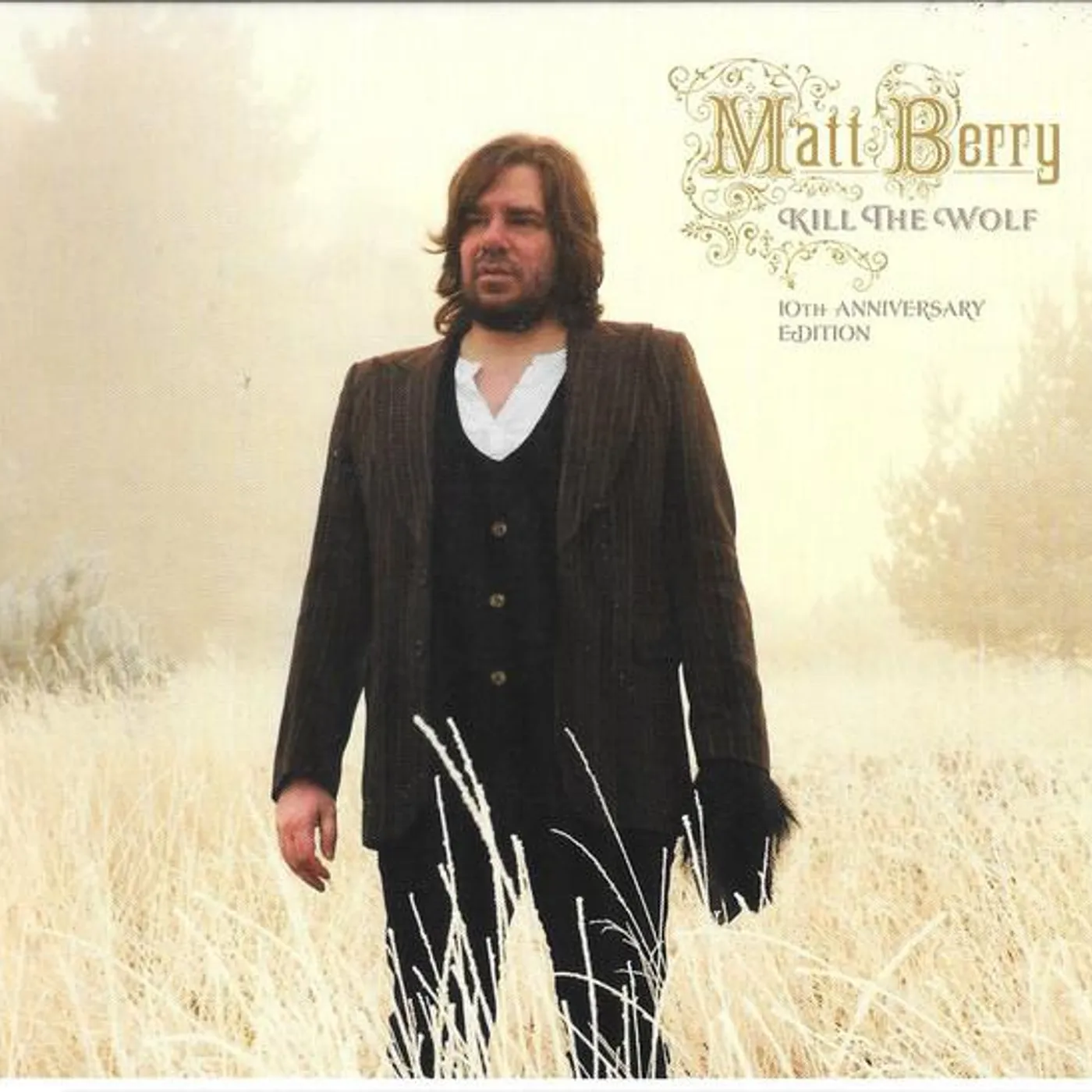 Matt Berry KILL THE WOLF (10TH ANNIVERSARY/DELUXE) CD