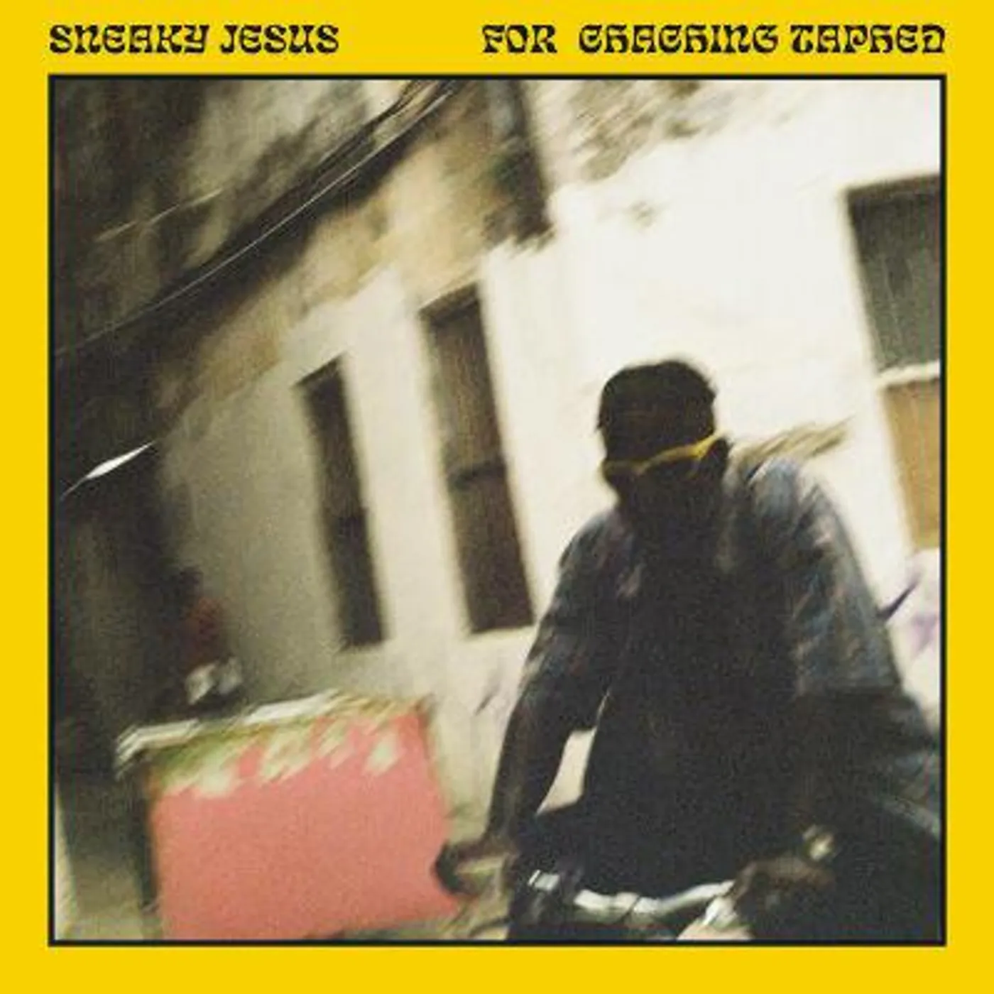 sneaky jesus FOR CHACHING TAPHED Vinyl Record