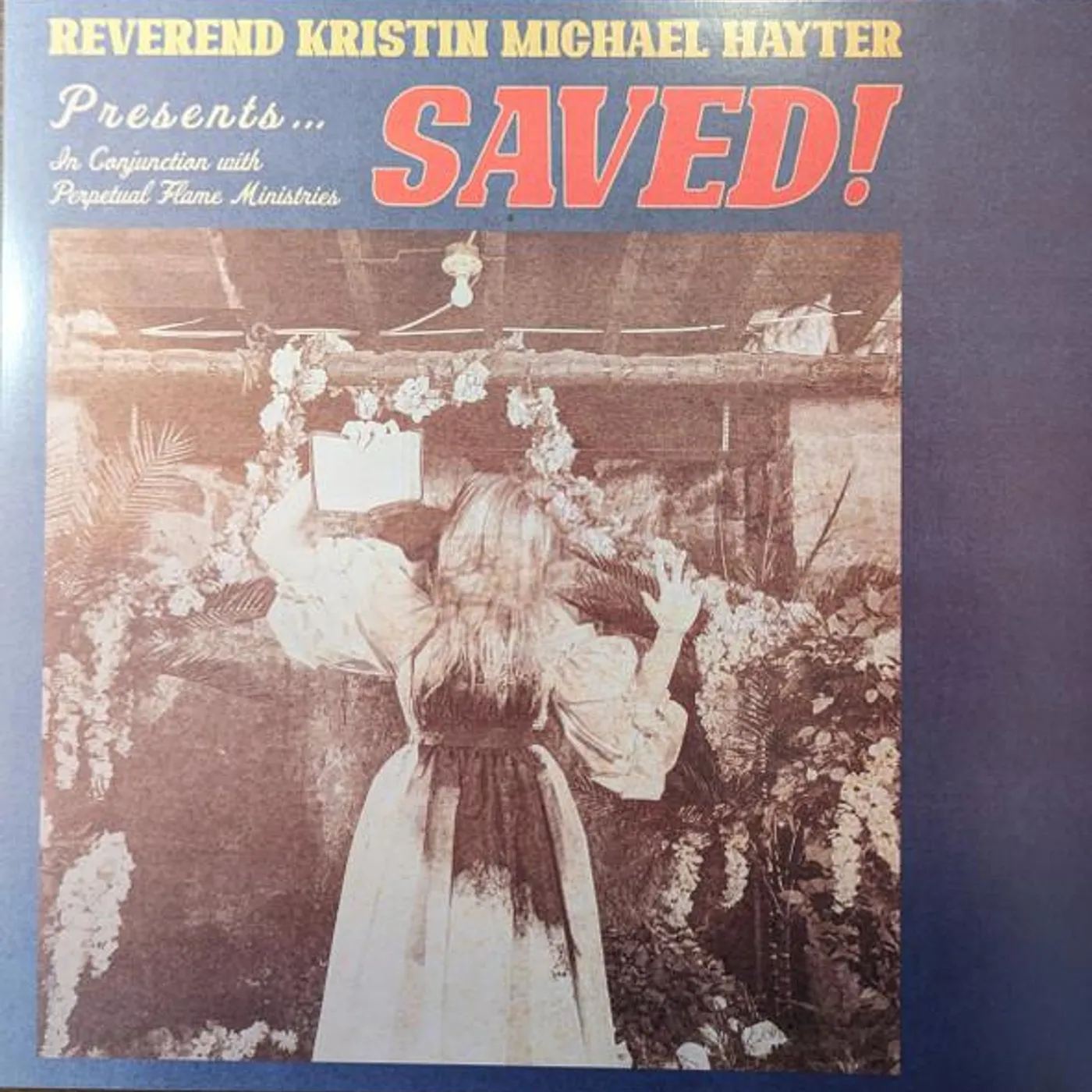Reverend Kristin Michael Hayter SAVED! Vinyl Record