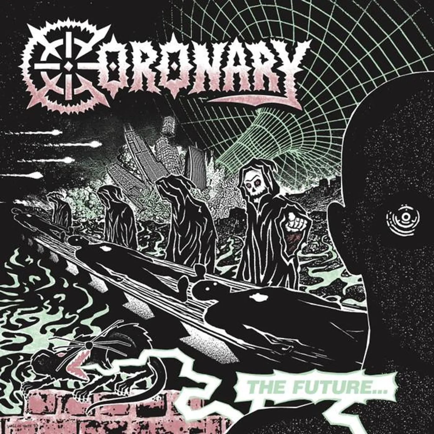 Coronary FUTURE...IS NOW Vinyl Record