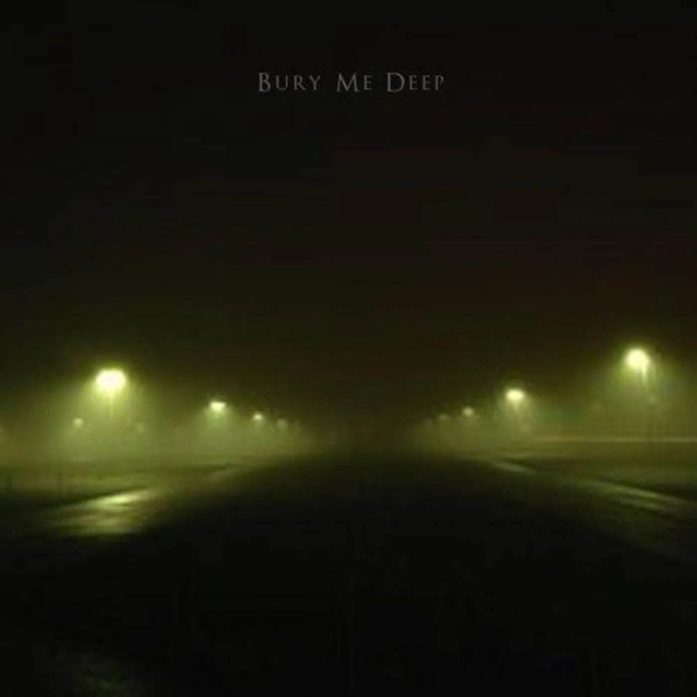 Bury Me Deep NEARLY DOWN CD
