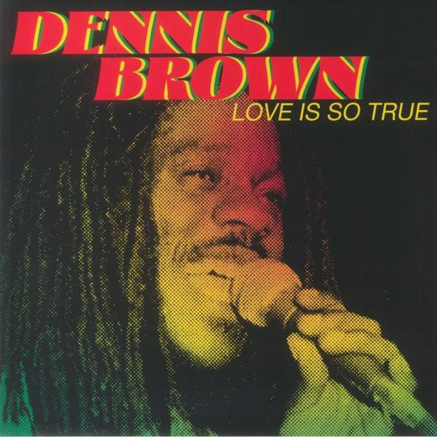 Dennis Brown LOVE IS SO TRUE Vinyl Record