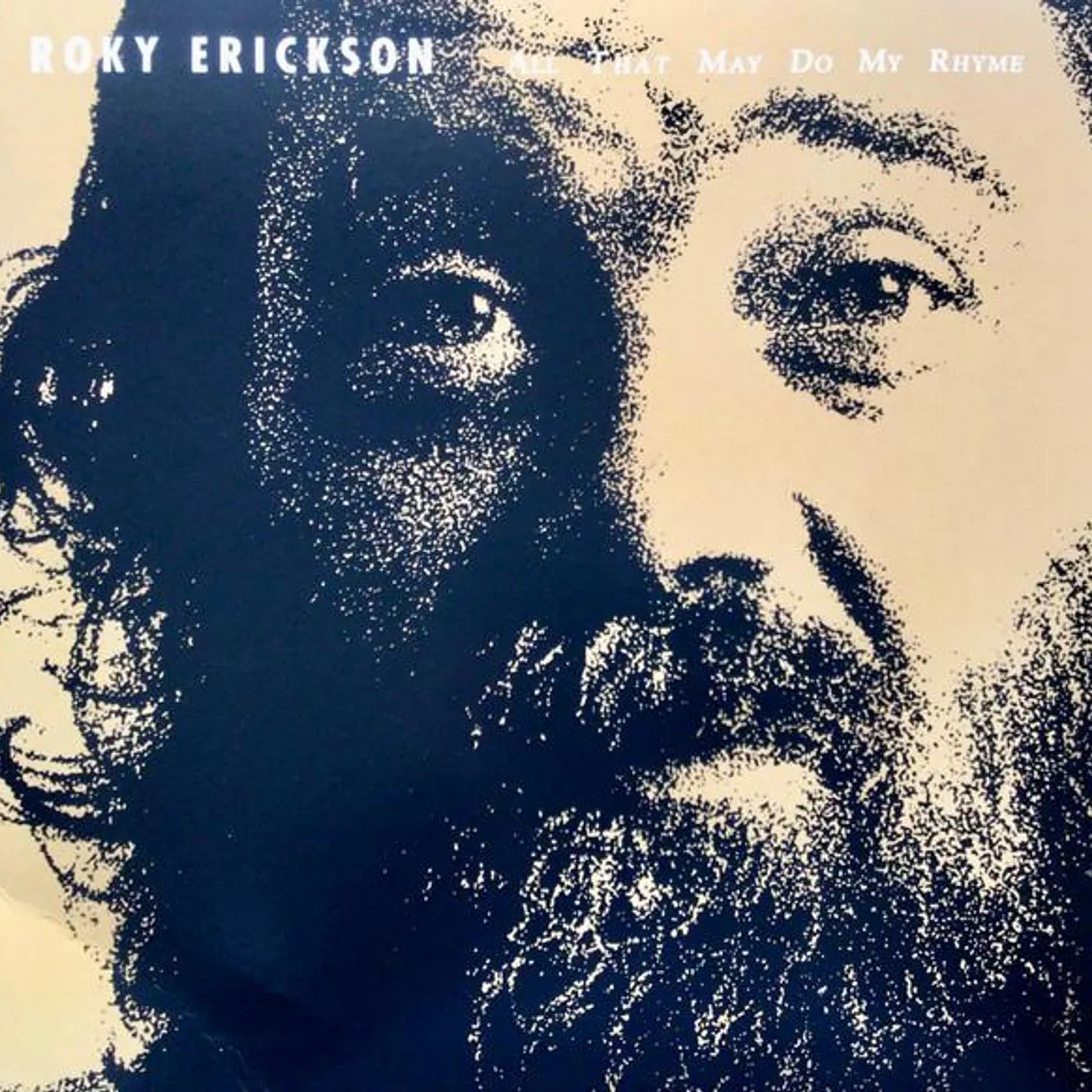 Roky Erickson ALL THAT MAY DO MY RHYME (WHITE VINYL) Vinyl Record