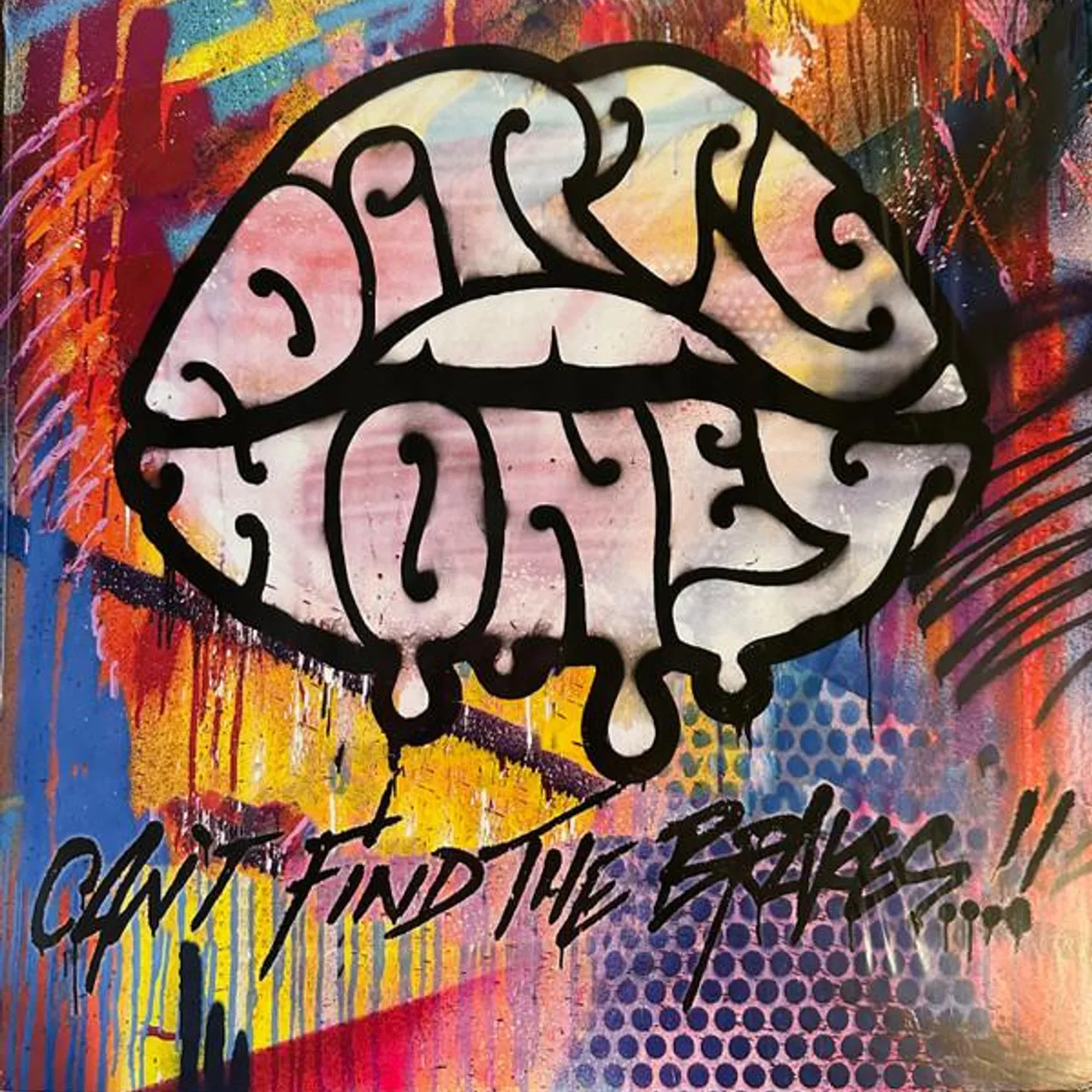 Dirty Honey CAN'T FIND THE BRAKES Vinyl Record