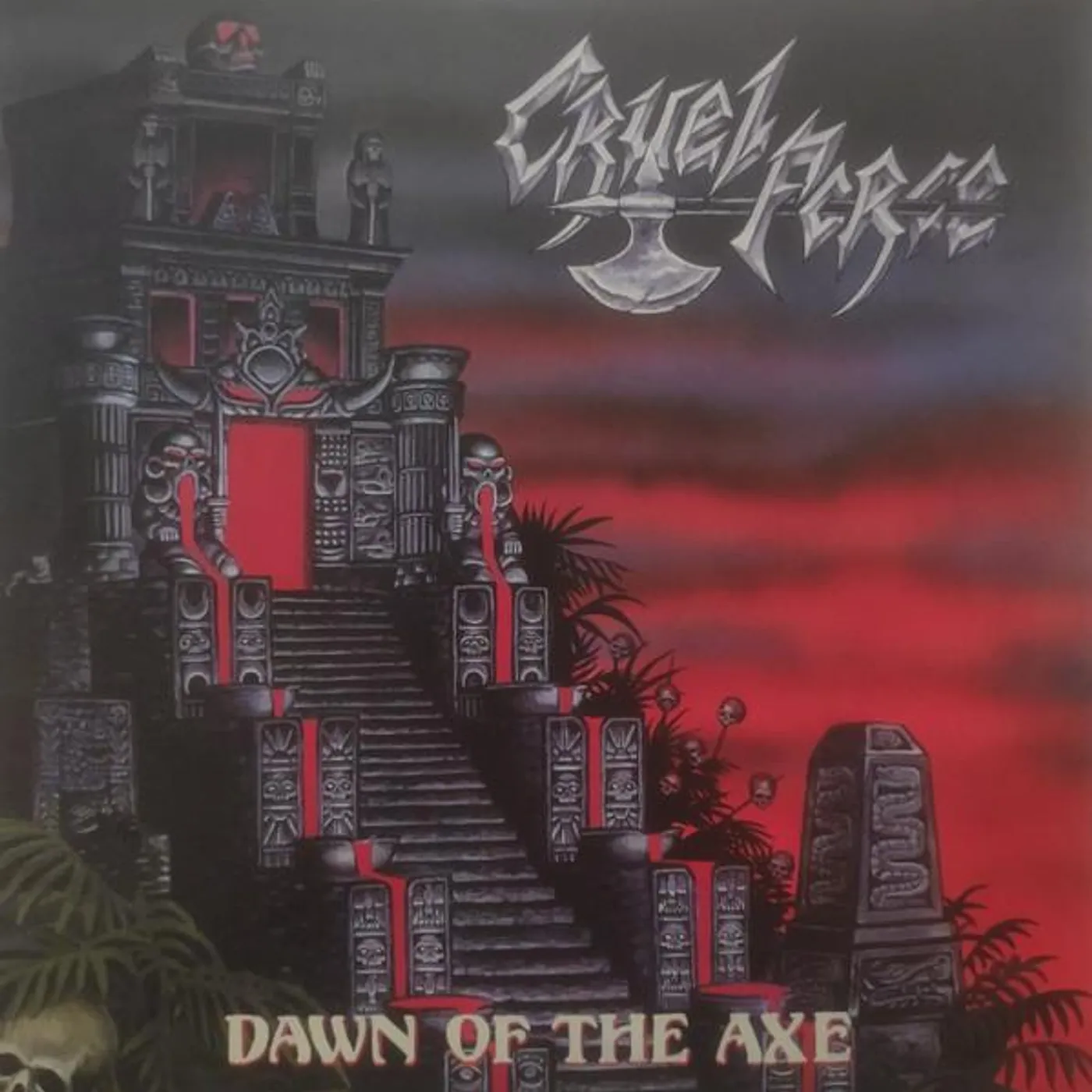 Cruel Force DAWN OF THE AXE Vinyl Record