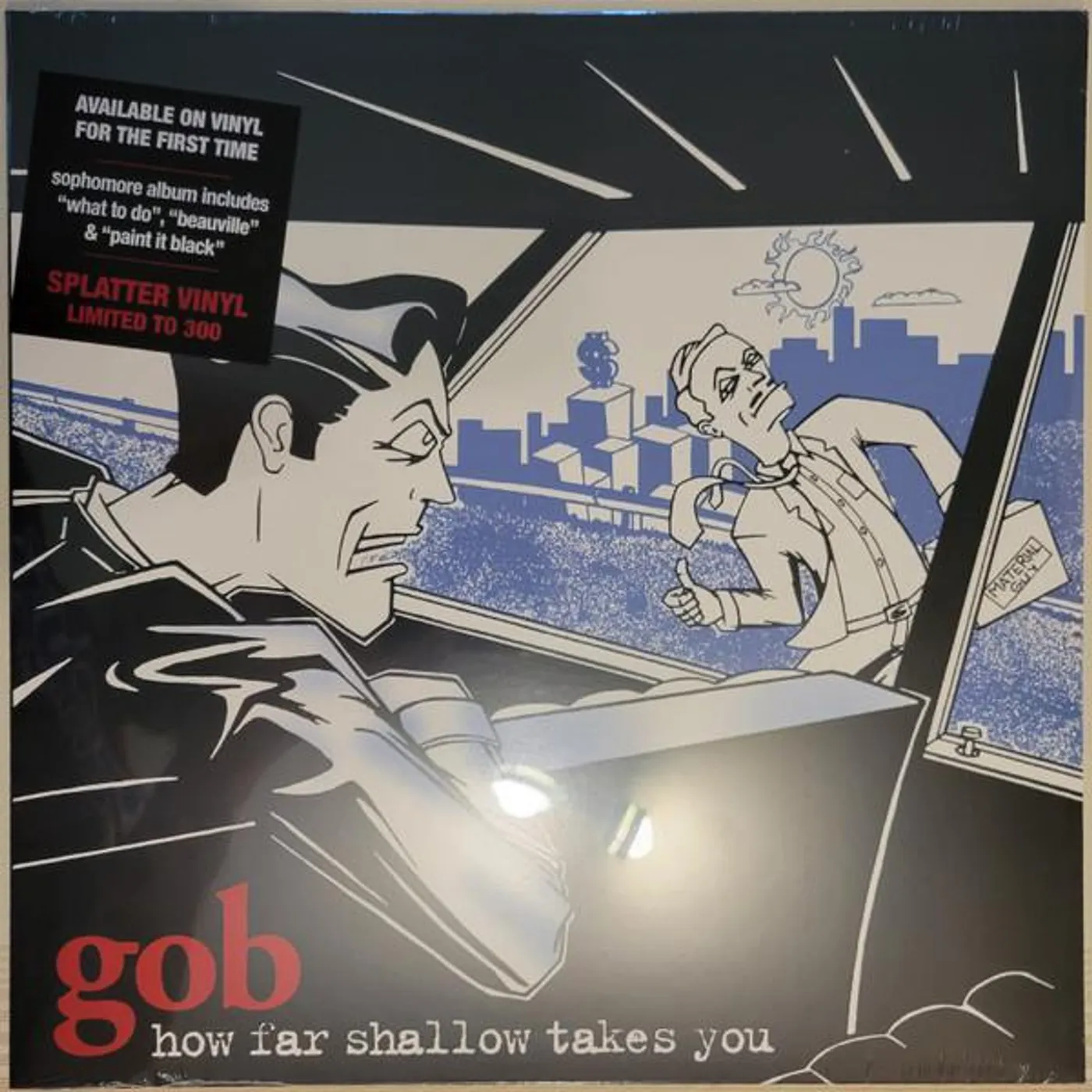 Gob HOW FAR SHALLOW TAKES YOU Vinyl Record