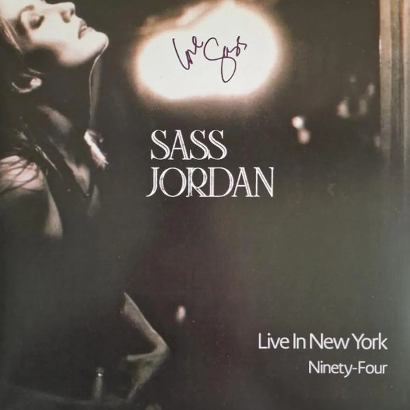 Sass Jordan LIVE IN NEW YORK NINETY-FOUR Vinyl Record