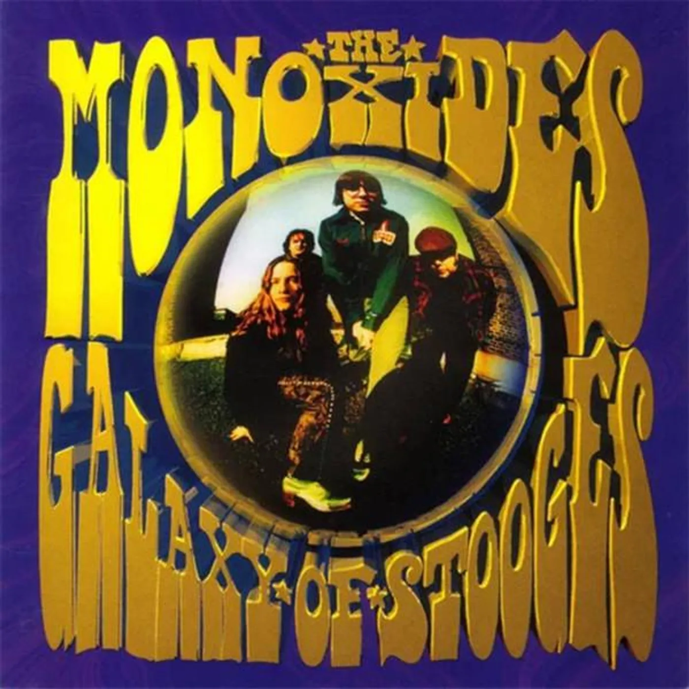 The Monoxides Galaxy Of Stooges Vinyl Record