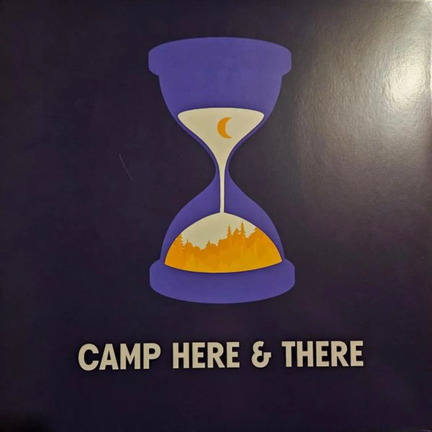 Will Wood CAMP HERE & THERE Vinyl Record