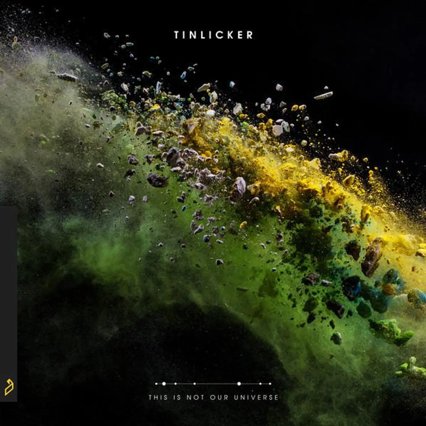 Tinlicker THIS IS NOT OUR UNIVERSE Vinyl Record