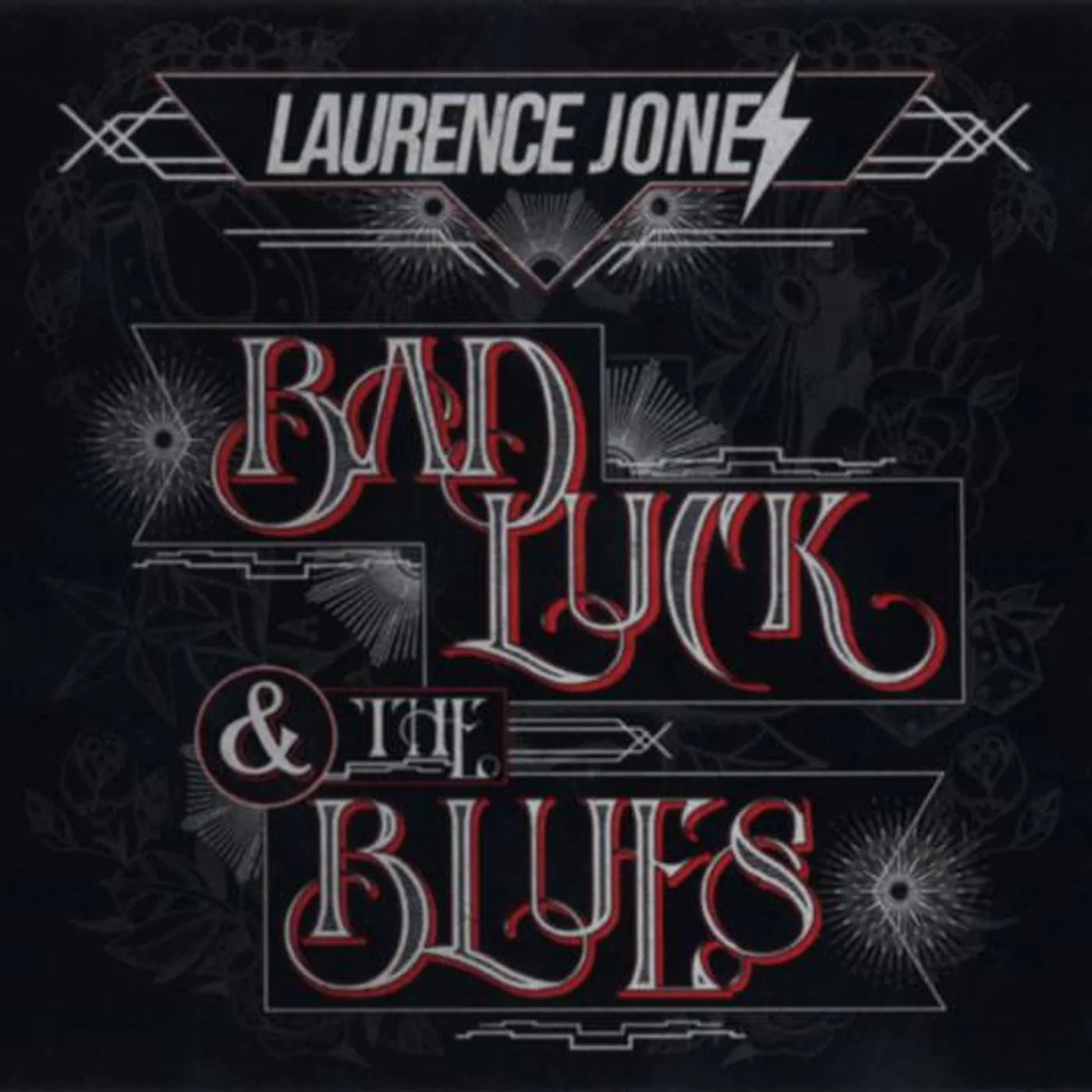 Laurence Jones BAD LUCK & THE BLUES CD