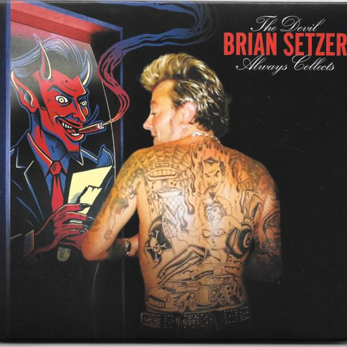 Brian Setzer DEVIL ALWAYS COLLECTS CD