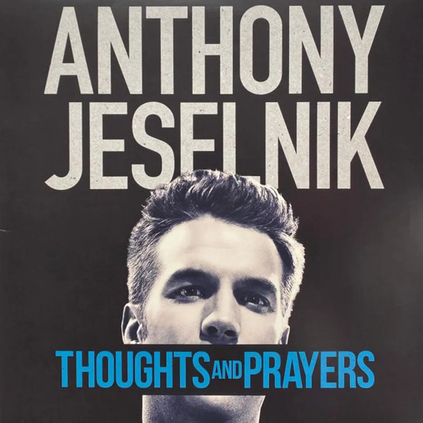 Anthony Jeselnik THOUGHTS & PRAYERS Vinyl Record