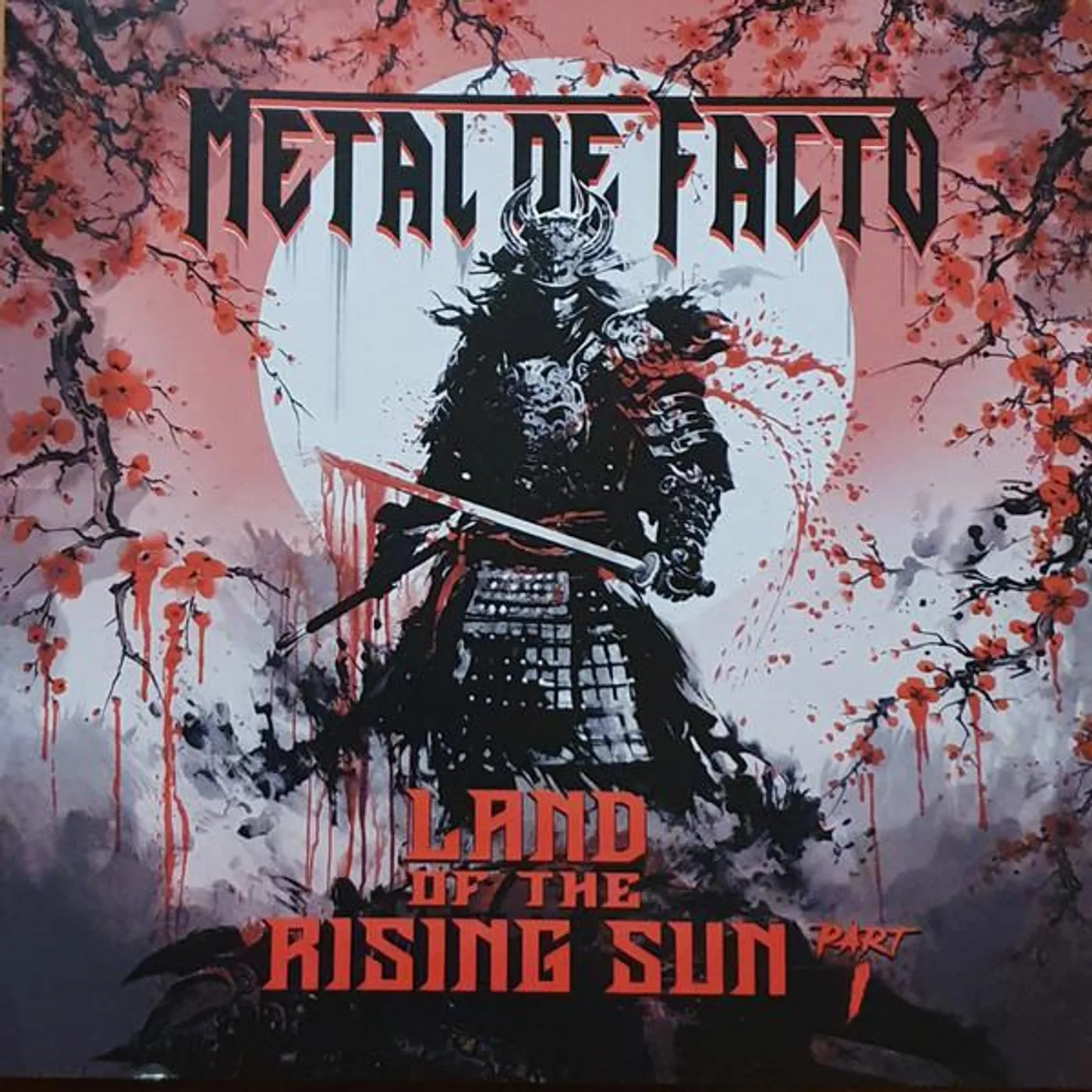 Metal De Facto LAND OF THE RISING SUN: PART I CD