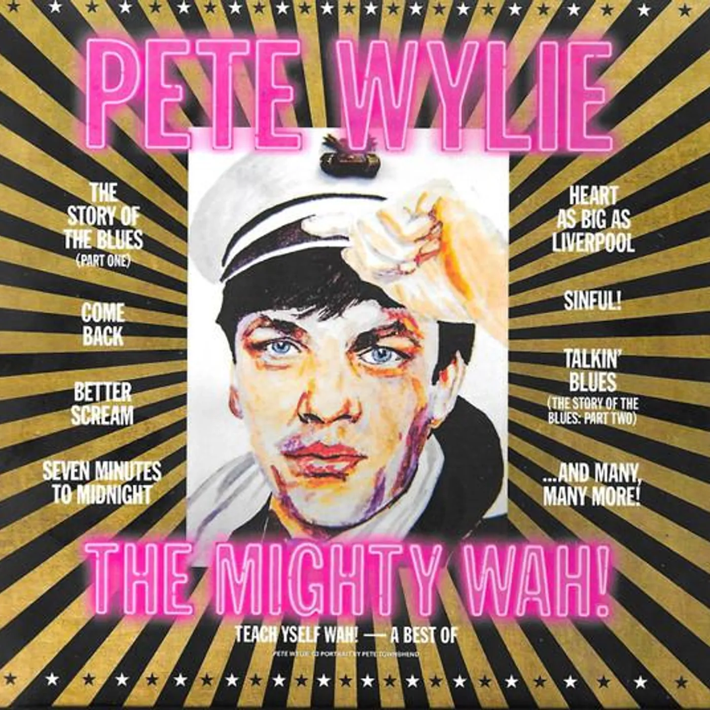 TEACH YSELF WAH! - A BEST OF PETE WYLIE & THE MIGHTY WAH! CD