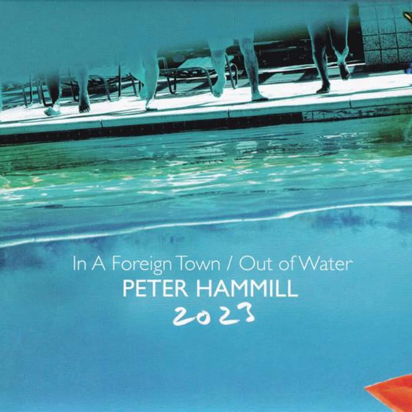Peter Hammill IN A FOREIGN TOWN/OUT OF WATER 2023 (2CD) CD