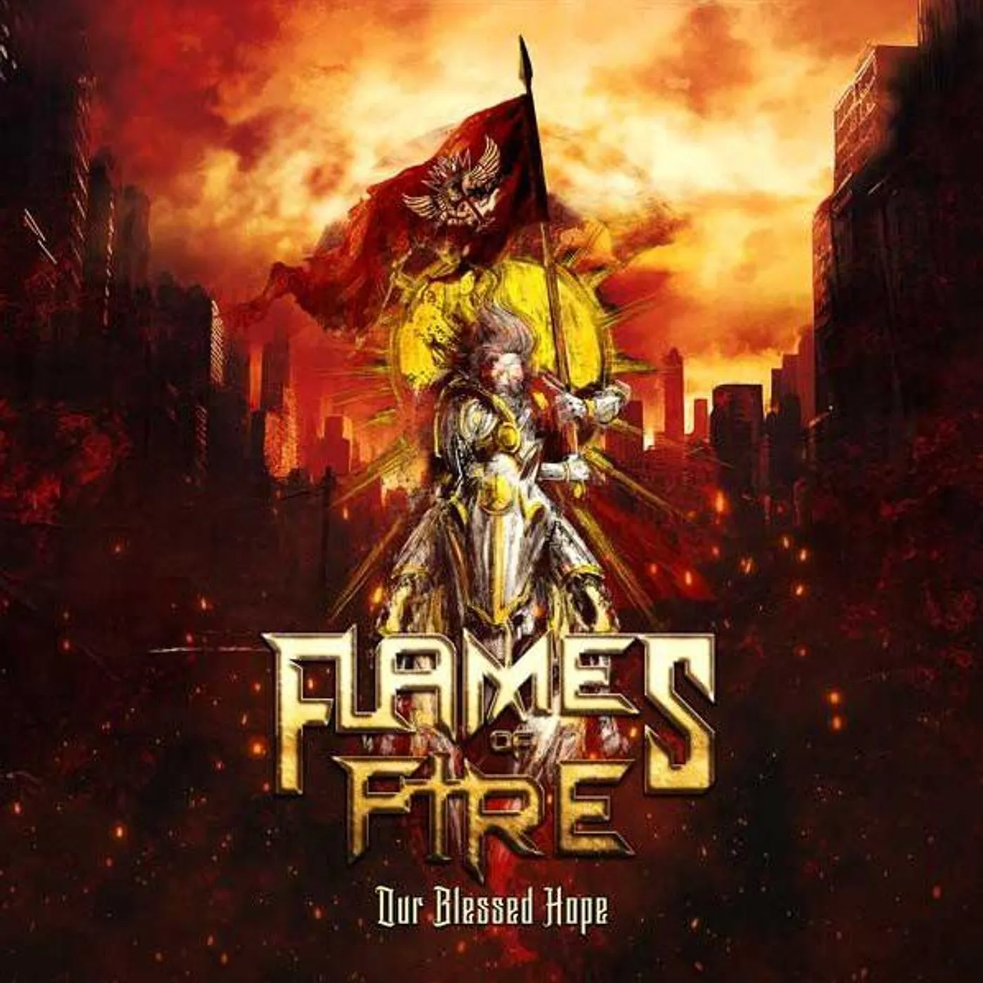 Flames of Fire OUR BLESSED HOPE CD