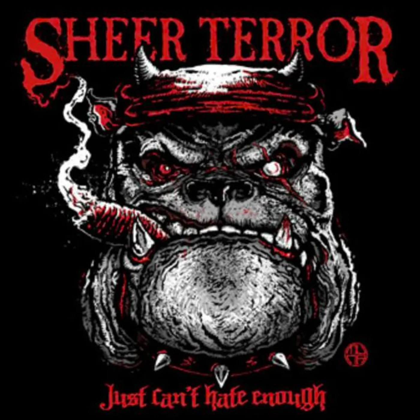 Sheer Terror Just Can't Hate Enough Vinyl Record