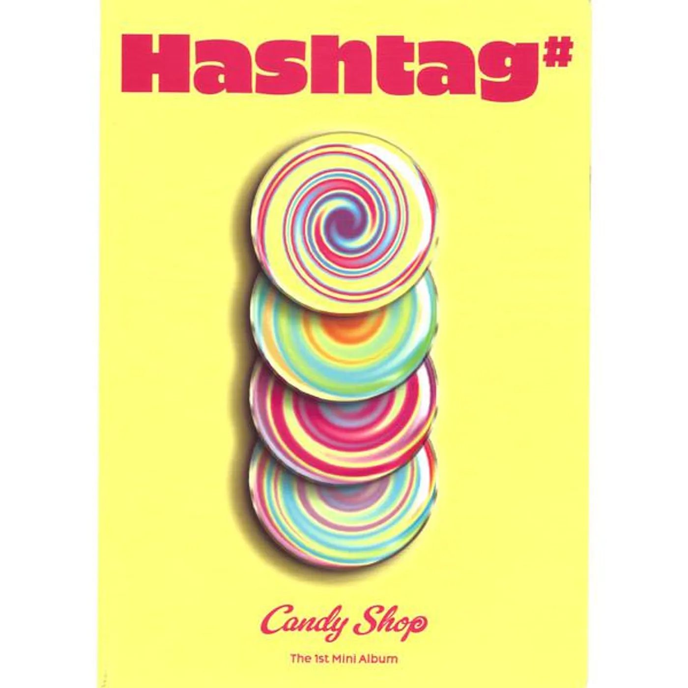Candy Shop HASHTAG# CD