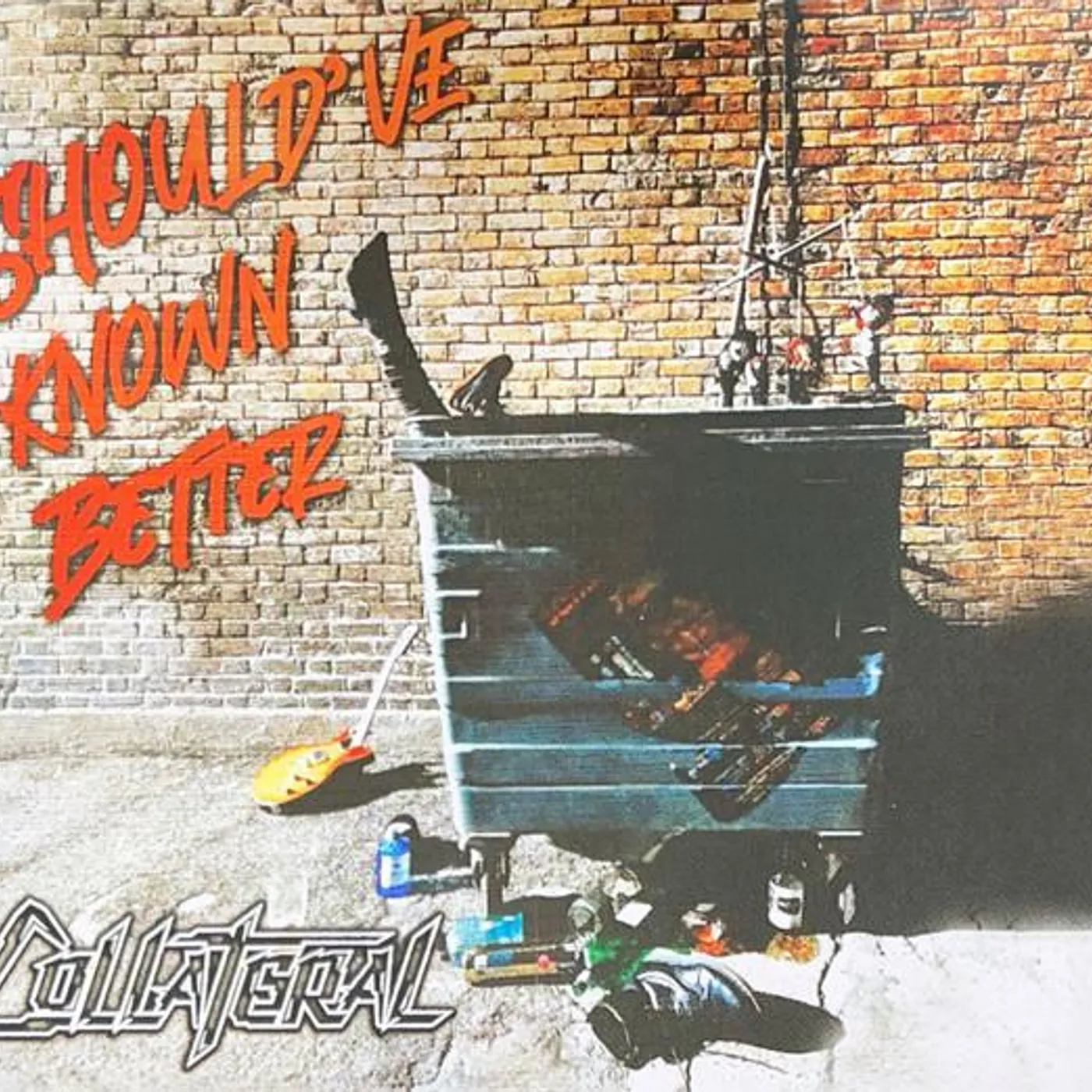 Collateral SHOULD'VE KNOWN BETTER CD