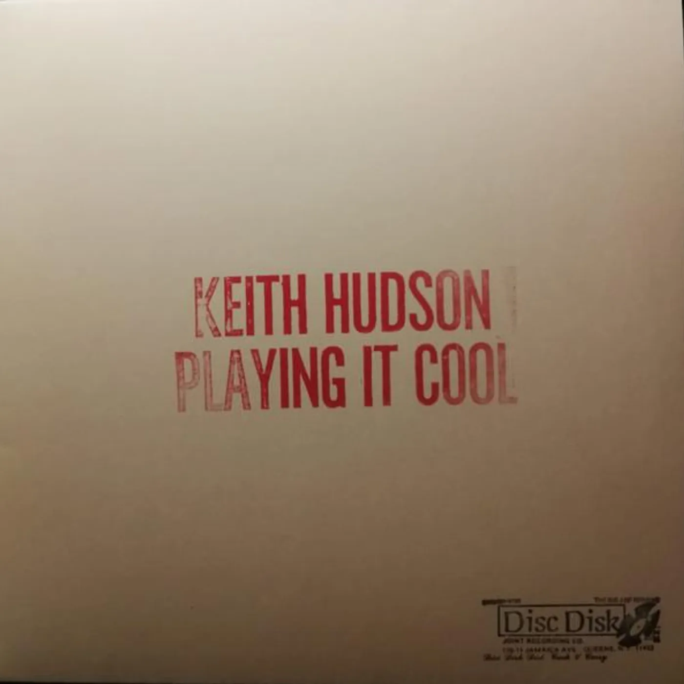 Keith Hudson PLAYING IT COOL & PLAYING IT RIGHT Vinyl Record