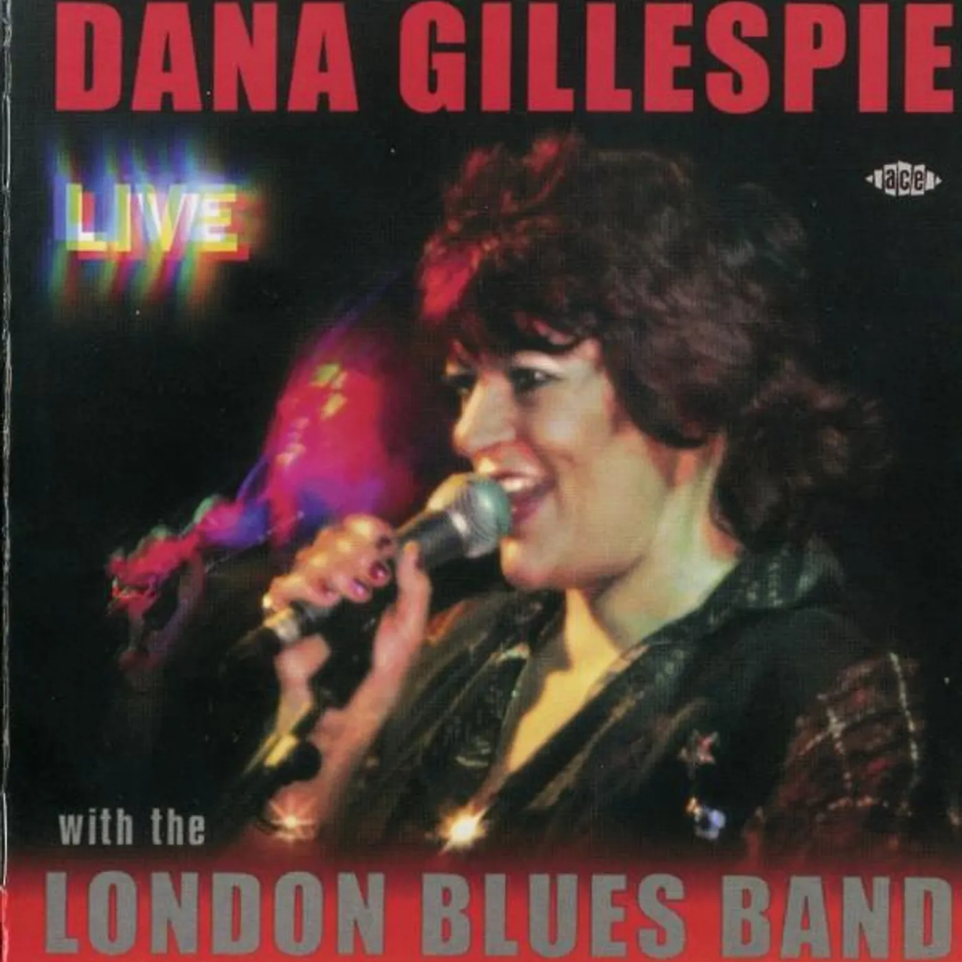 Dana Gillespie LIVE WITH THE LONDON BLUES BAND CD