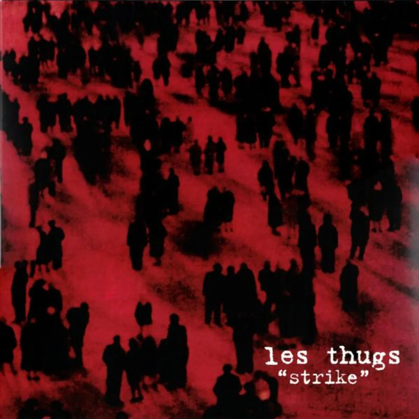 Les Thugs STRIKE Vinyl Record