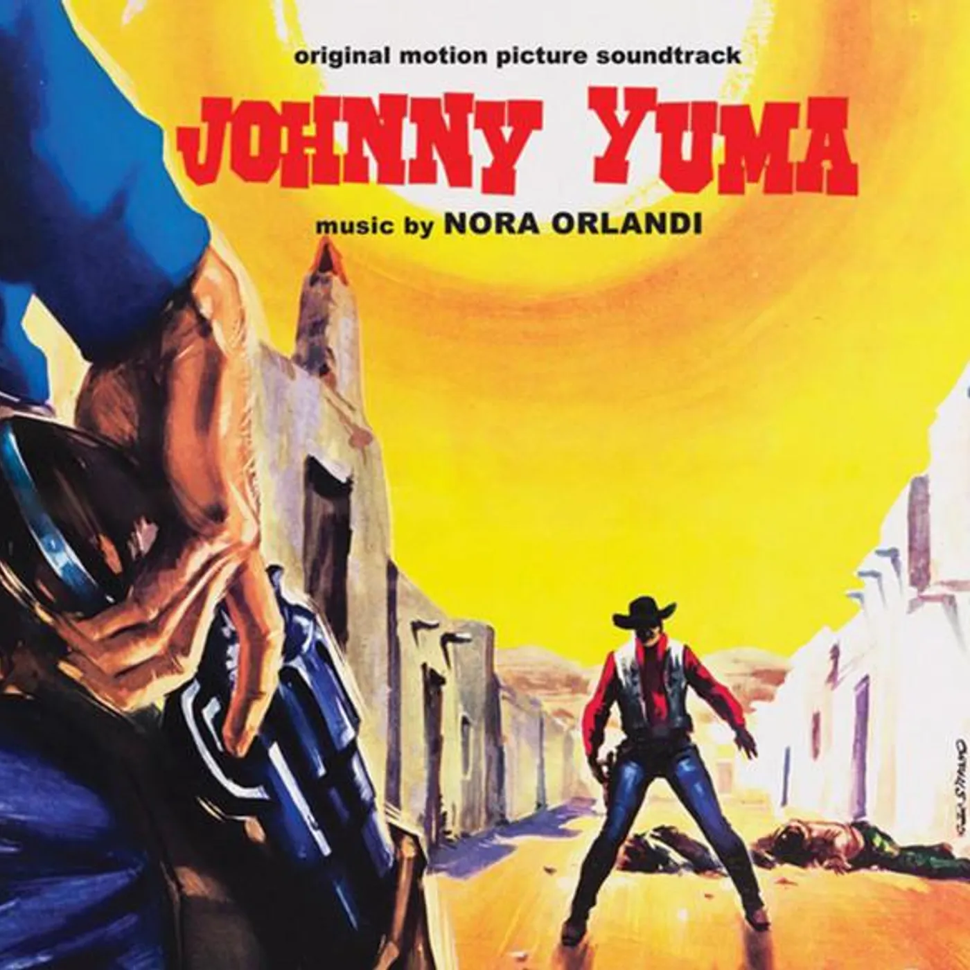 Nora Orlandi JOHNNY YUMA - Original Soundtrack CD