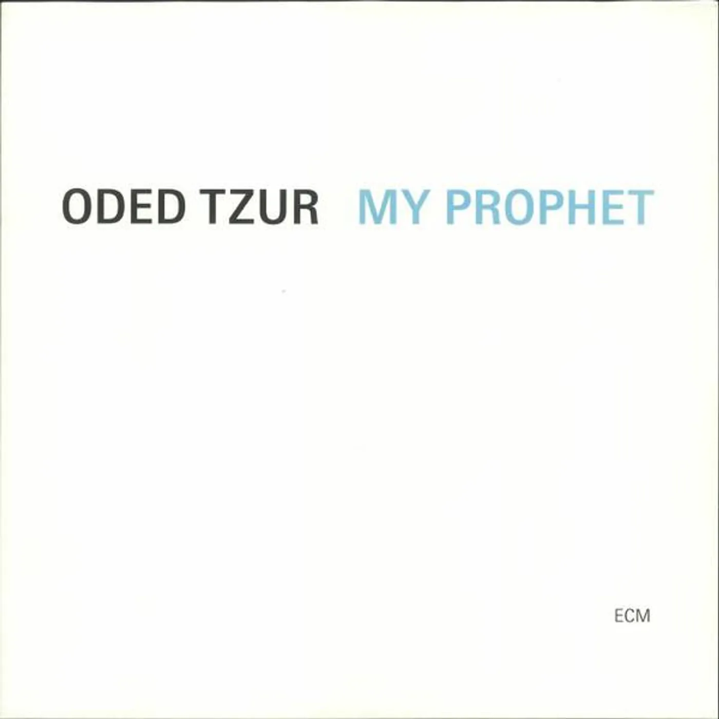 Oded Tzur MY PROPHET Vinyl Record