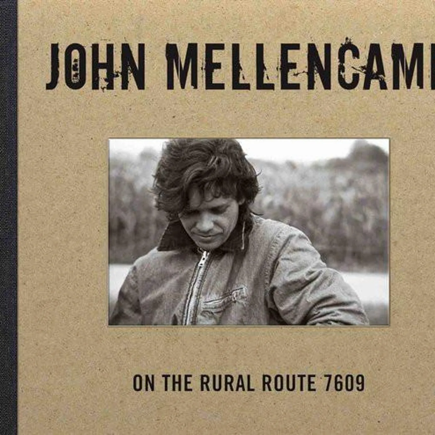John Mellencamp ON RURAL ROUTE 7609 CD